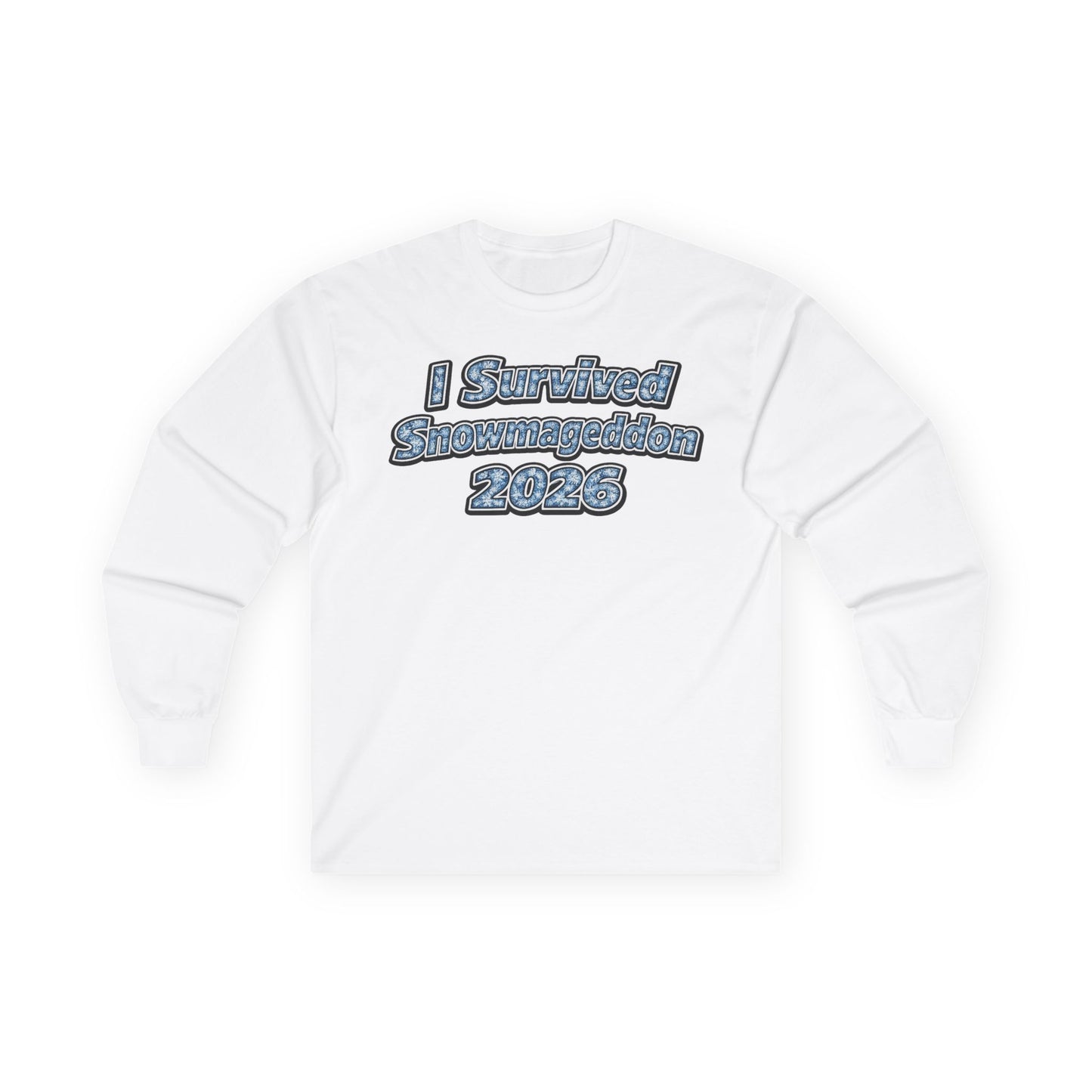 Long Sleeve Tee — "I Survived Snowmaggedon 2026" Retro Graphic