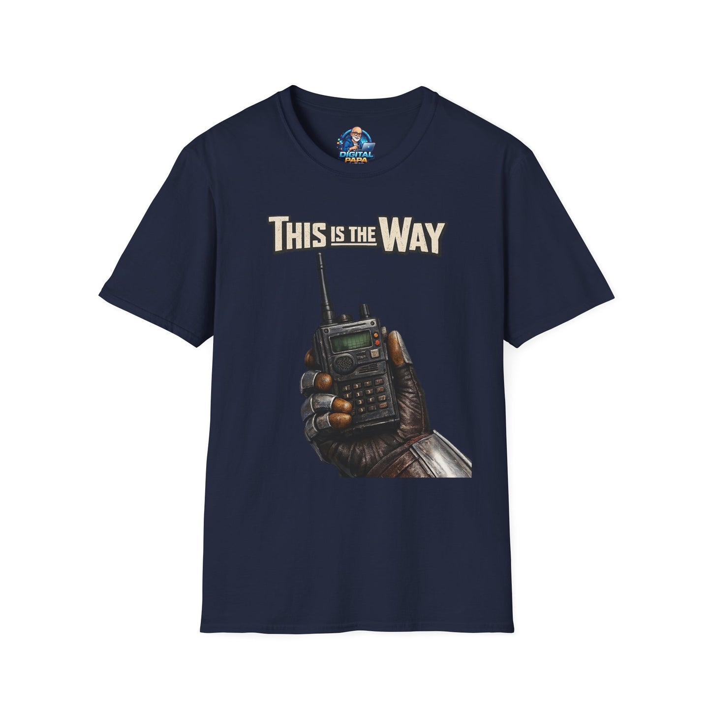 This Is The Way Radio T-Shirt