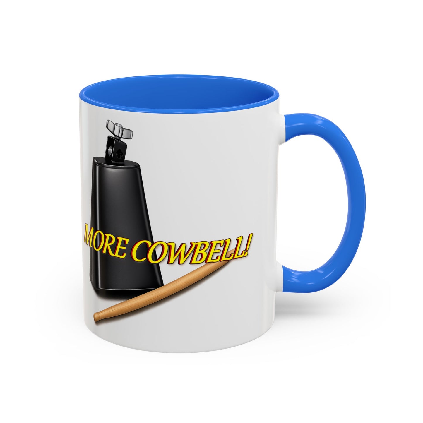 More Cowbell Mug — Funny Cowbell Coffee Cup (11oz/15oz)