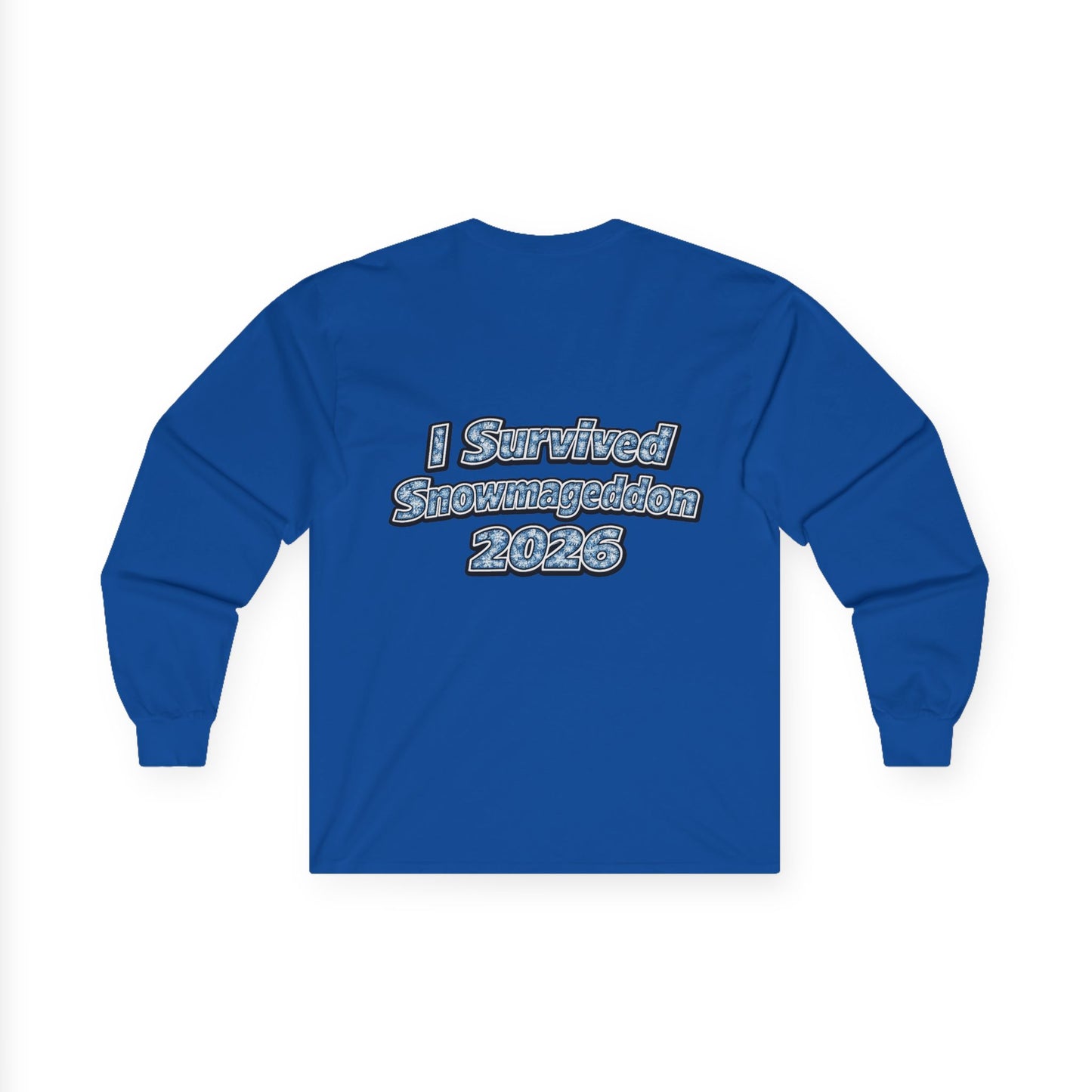Long Sleeve Tee — "I Survived Snowmaggedon 2026" Retro Graphic