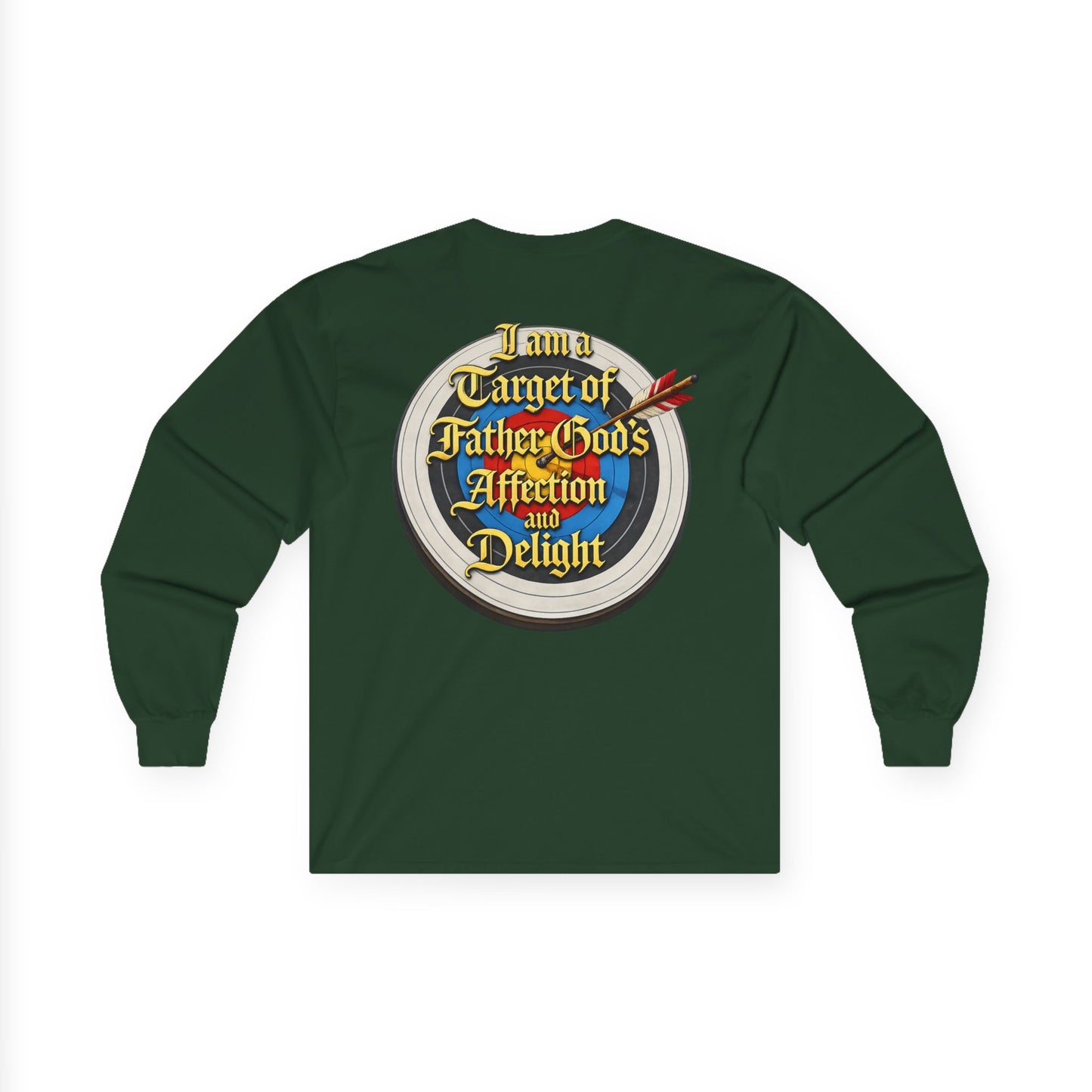 Long Sleeve Tee — "I Am a Target of Father God's Affection and Delight" Christian Faith Shirt