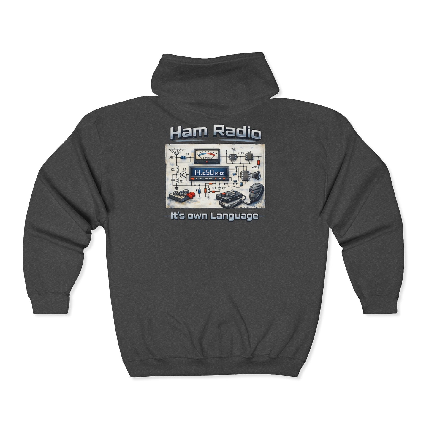 Ham Radio Zip Hoodie — 'Ham Radio: It’s Our Language' Operator Sweatshirt