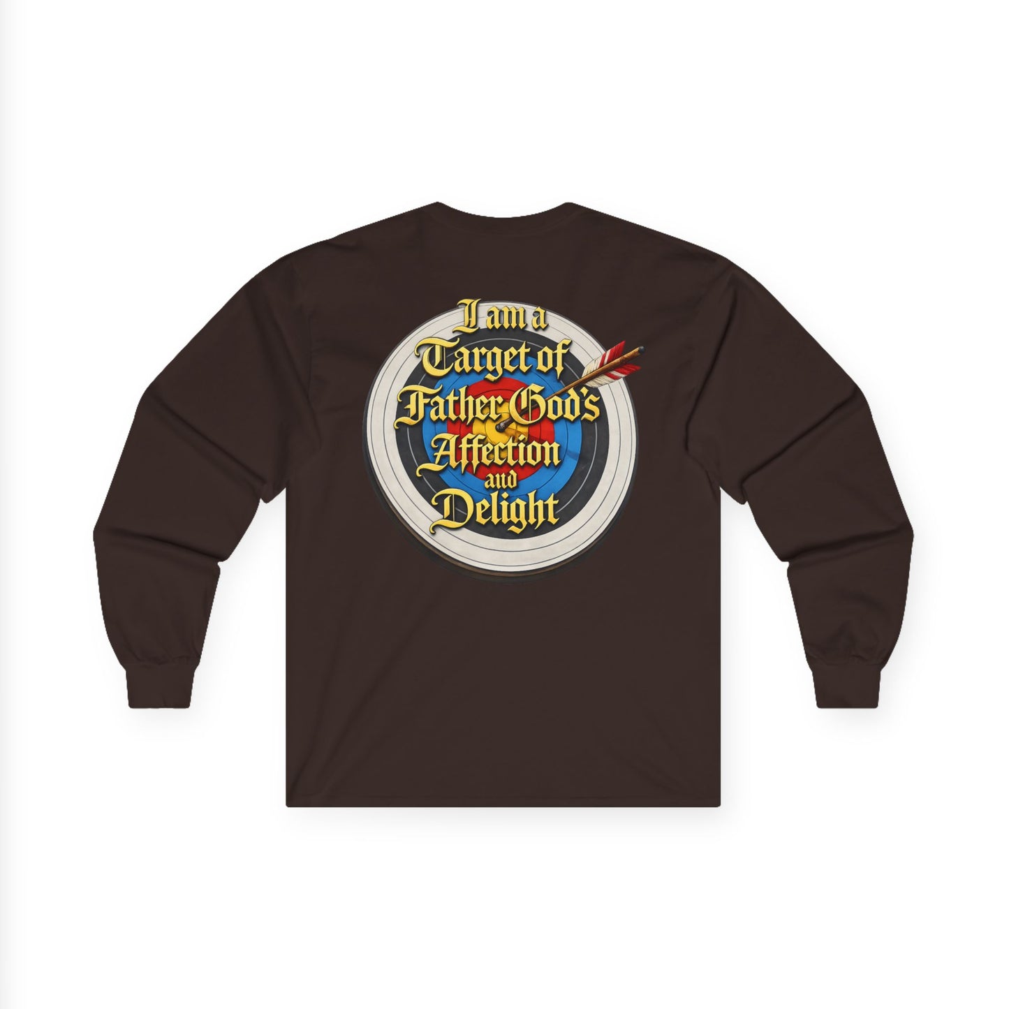 Long Sleeve Tee — "I Am a Target of Father God's Affection and Delight" Christian Faith Shirt