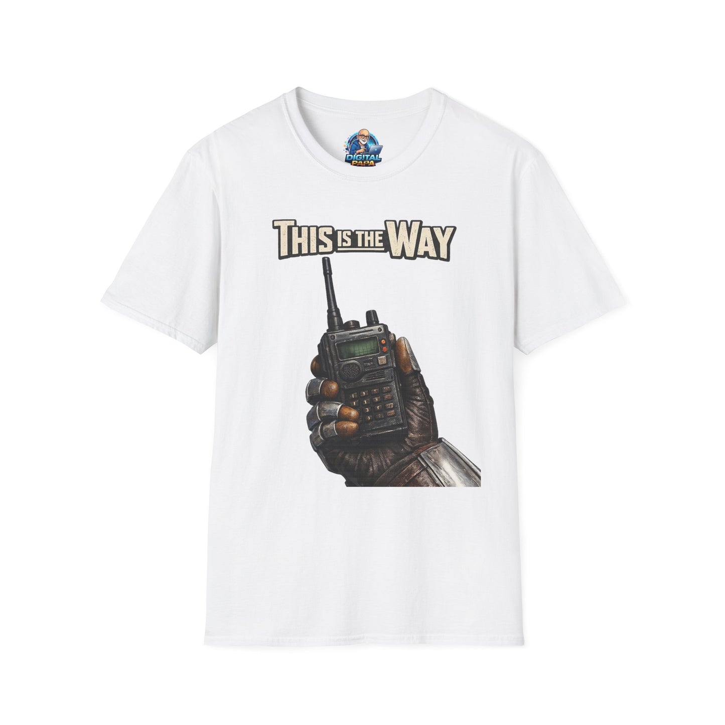 This Is The Way Radio T-Shirt