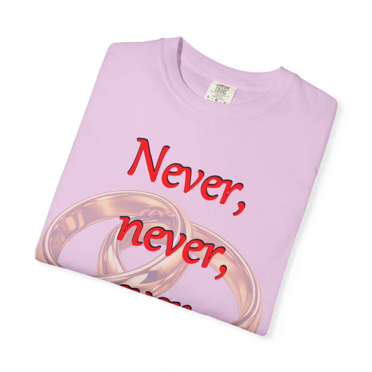 T-Shirt — "Never, never, ever give up!" Motivational Tee with Interlocking Rings