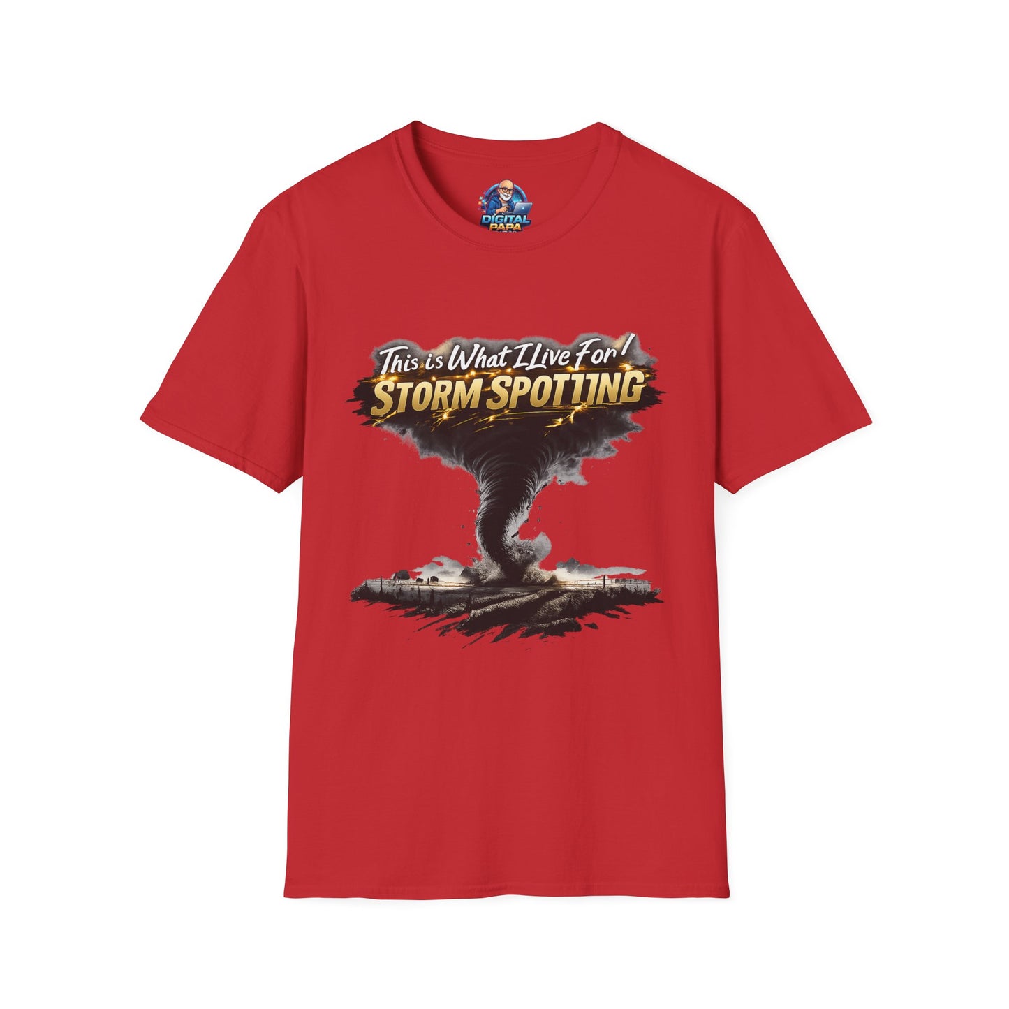 "This Is What I Live For" - Storm Spotting T-Shirt