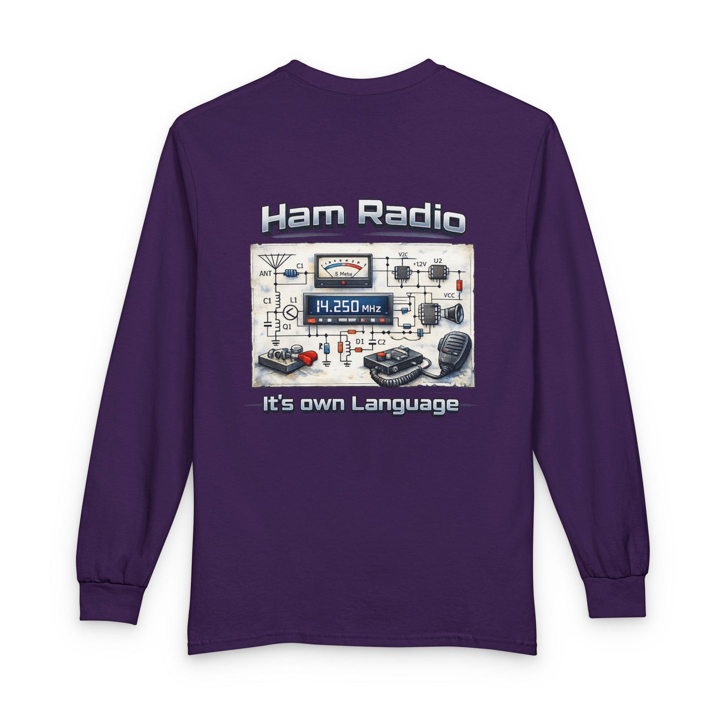 Ham Radio Long Sleeve Tee — “Ham Radio It’s own Language” Amateur Radio Shirt