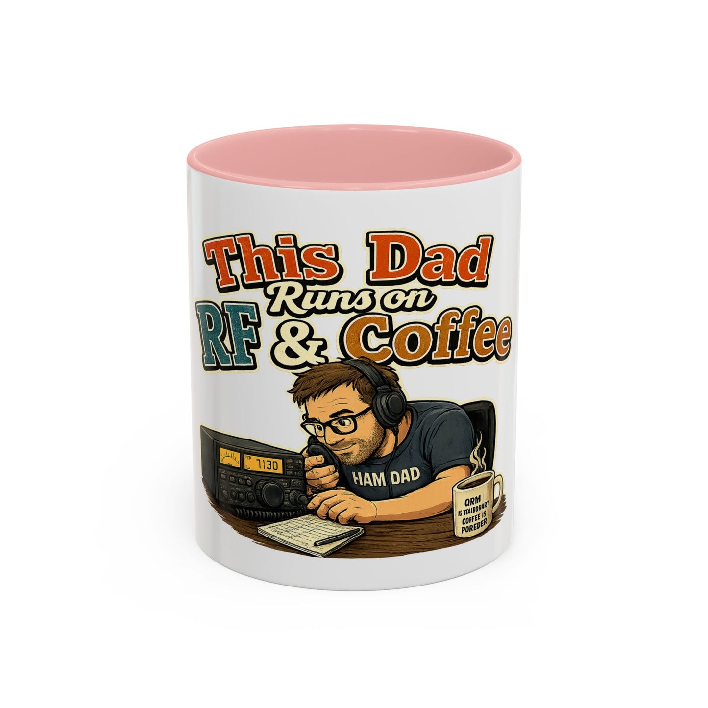 This Dad Runs on RF & Coffee (11/15oz) - Ham Dad Coffee Mug