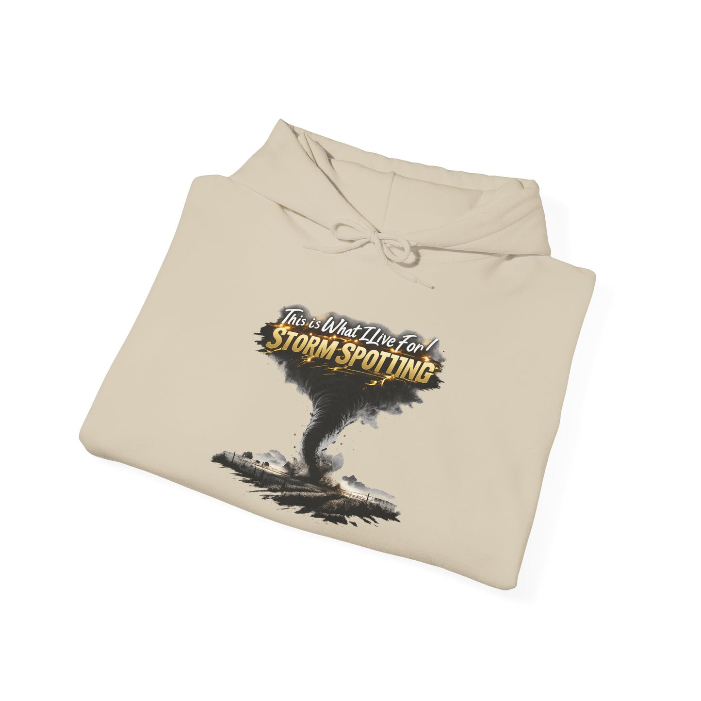 This is What I Live For Storm Spotting Hoodie - Tornado Graphic