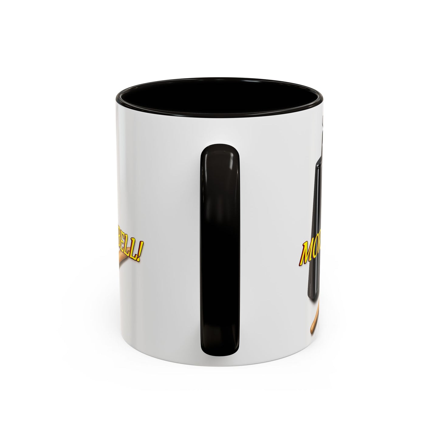 More Cowbell Mug — Funny Cowbell Coffee Cup (11oz/15oz)