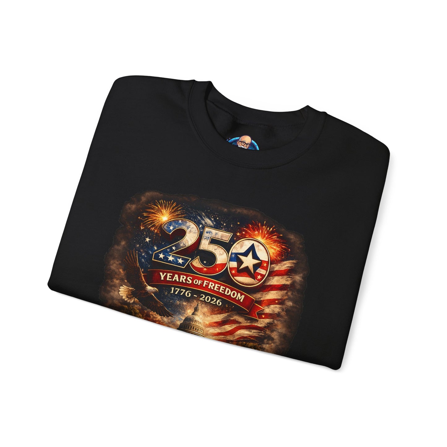 250th Anniversary Patriotic Crewneck Sweatshirt — "250 Years of Freedom" USA Flag Design