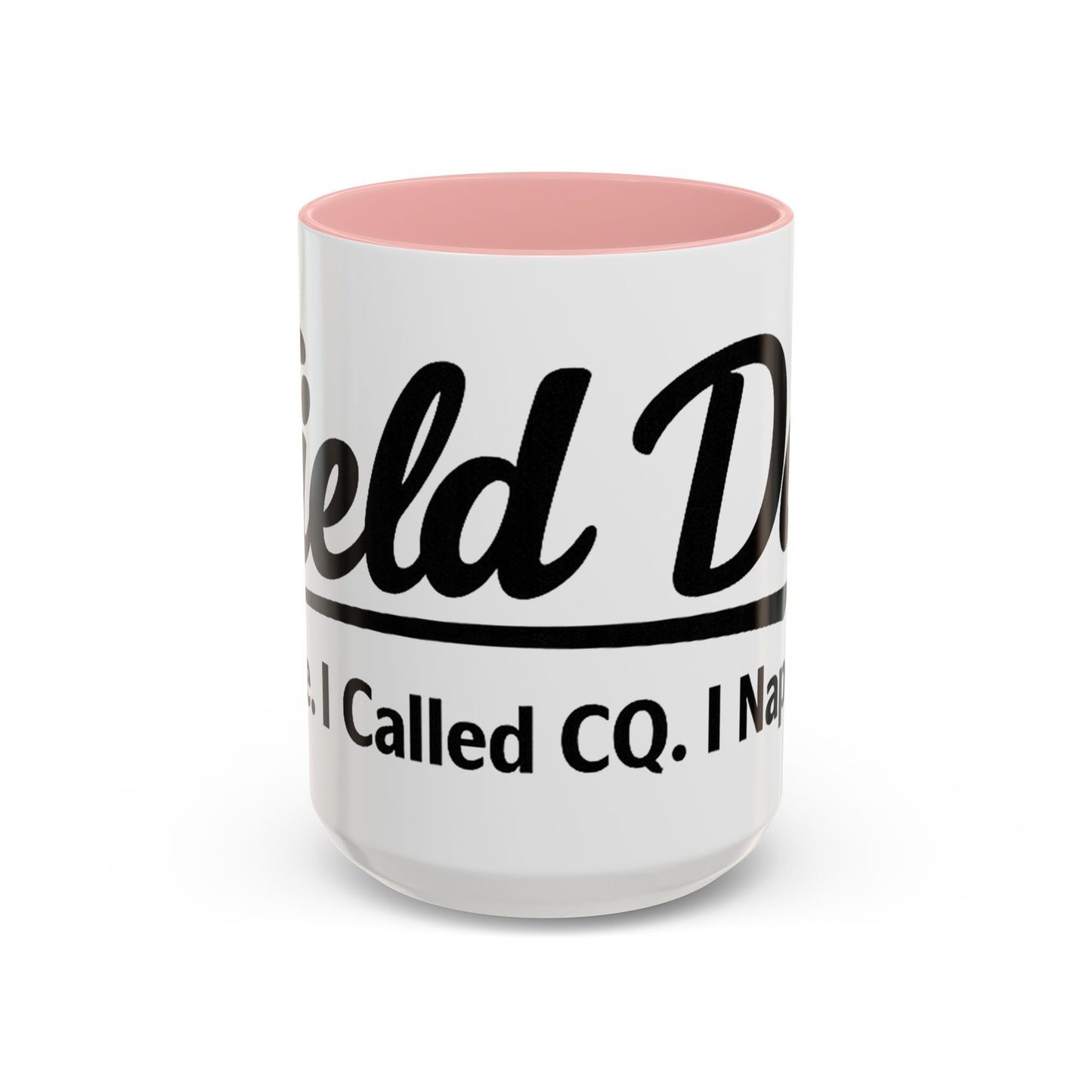 Mug —Field Day: I Came, ICalled CQ, I Napped (Funny Ham Radiol Humor Accent Coffee Mug)