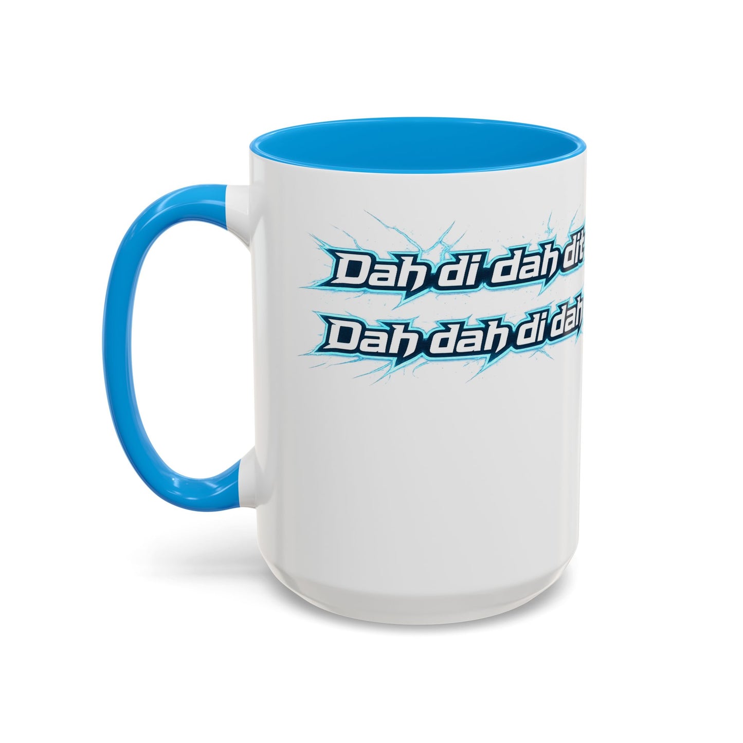 Novelty Mug — 'Dah di dah dit' Repeating Text Ceramic Coffee Cup (11oz & 15oz)