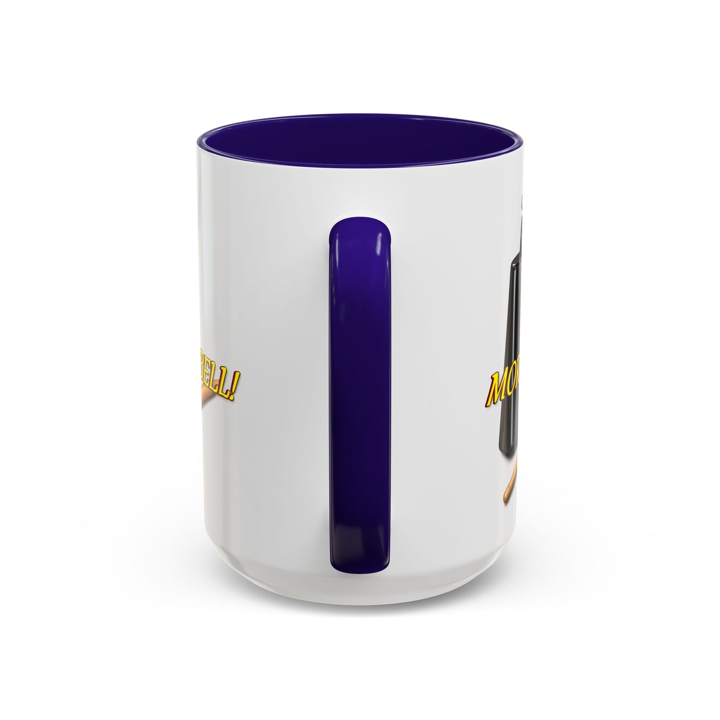 More Cowbell Mug — Funny Cowbell Coffee Cup (11oz/15oz)