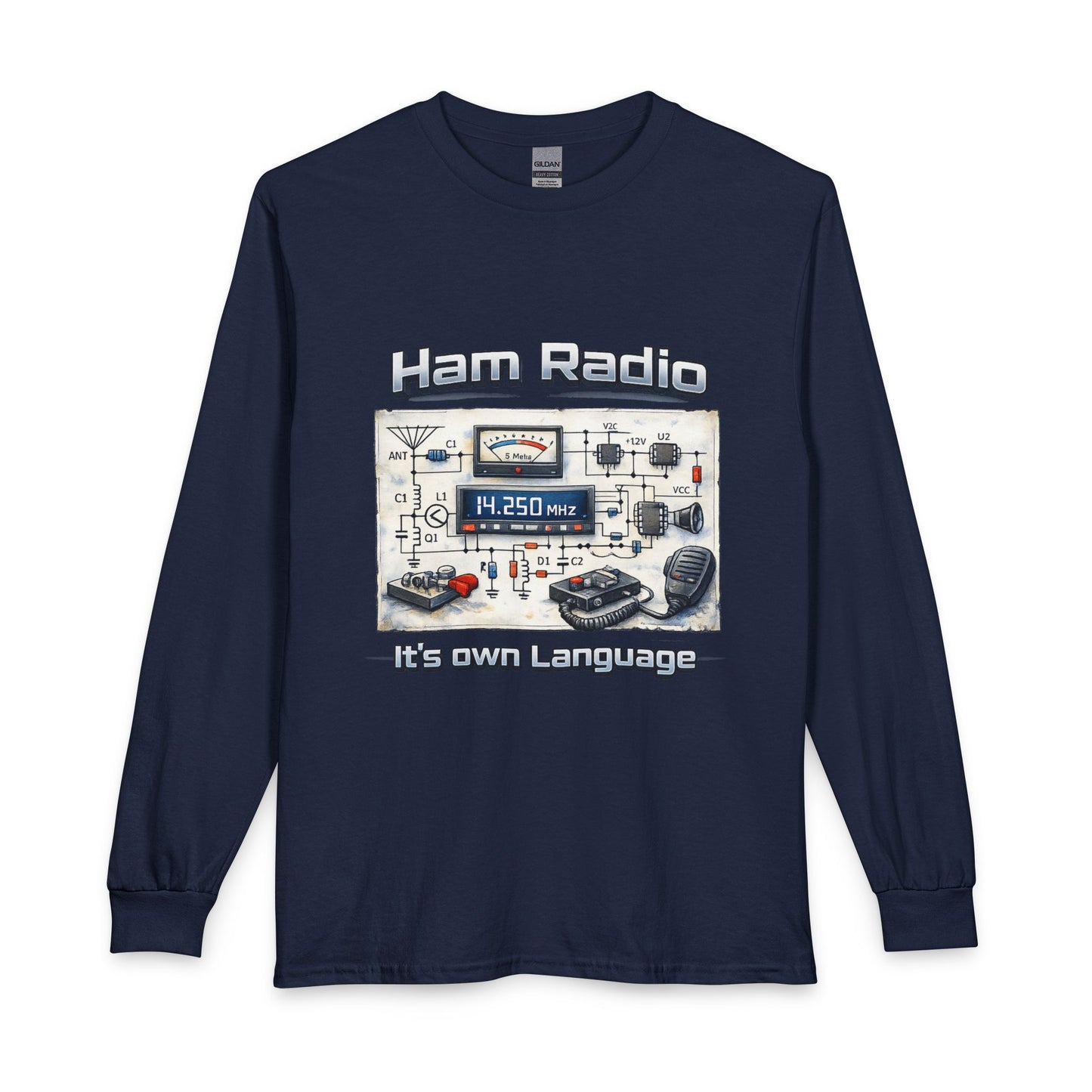 Ham Radio Long Sleeve Tee — “Ham Radio It’s own Language” Amateur Radio Shirt
