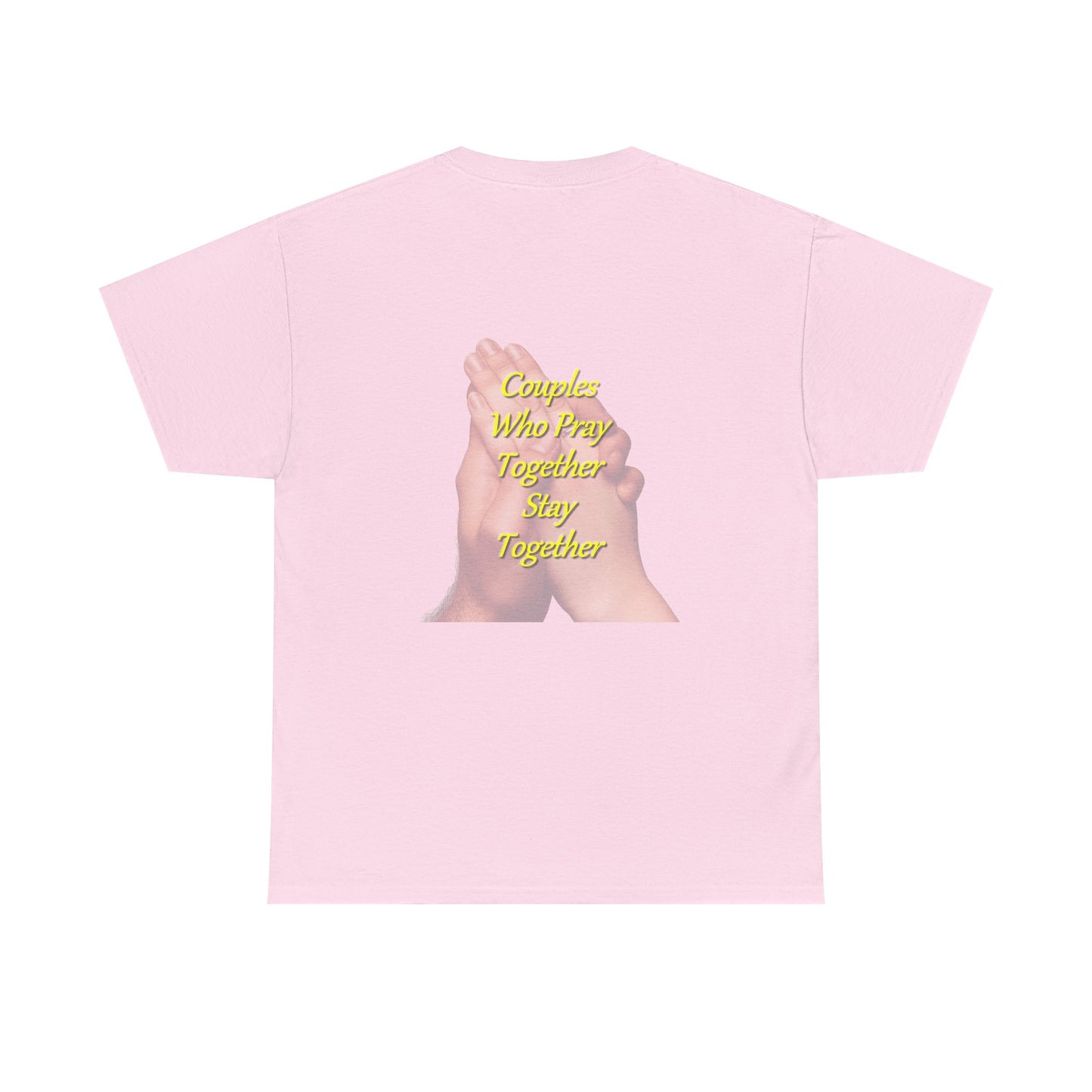 T-Shirt — "Couples Who Pray Together Stay Together" Praying Hands Christian Tee