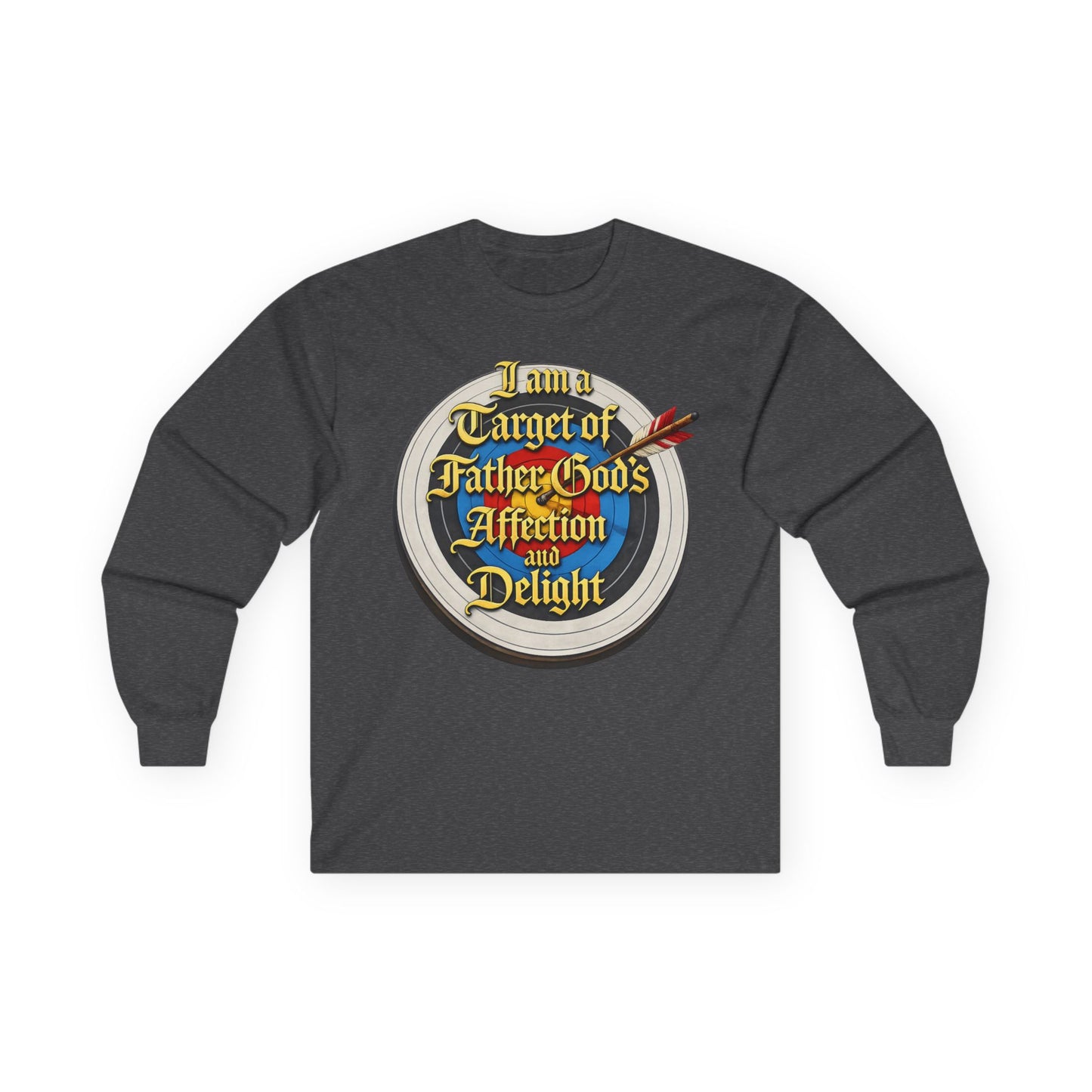 Long Sleeve Tee — "I Am a Target of Father God's Affection and Delight" Christian Faith Shirt