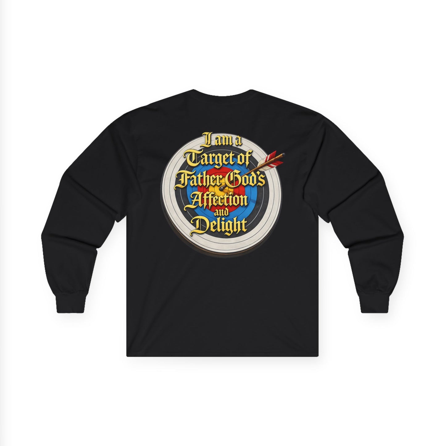 Long Sleeve Tee — "I Am a Target of Father God's Affection and Delight" Christian Faith Shirt