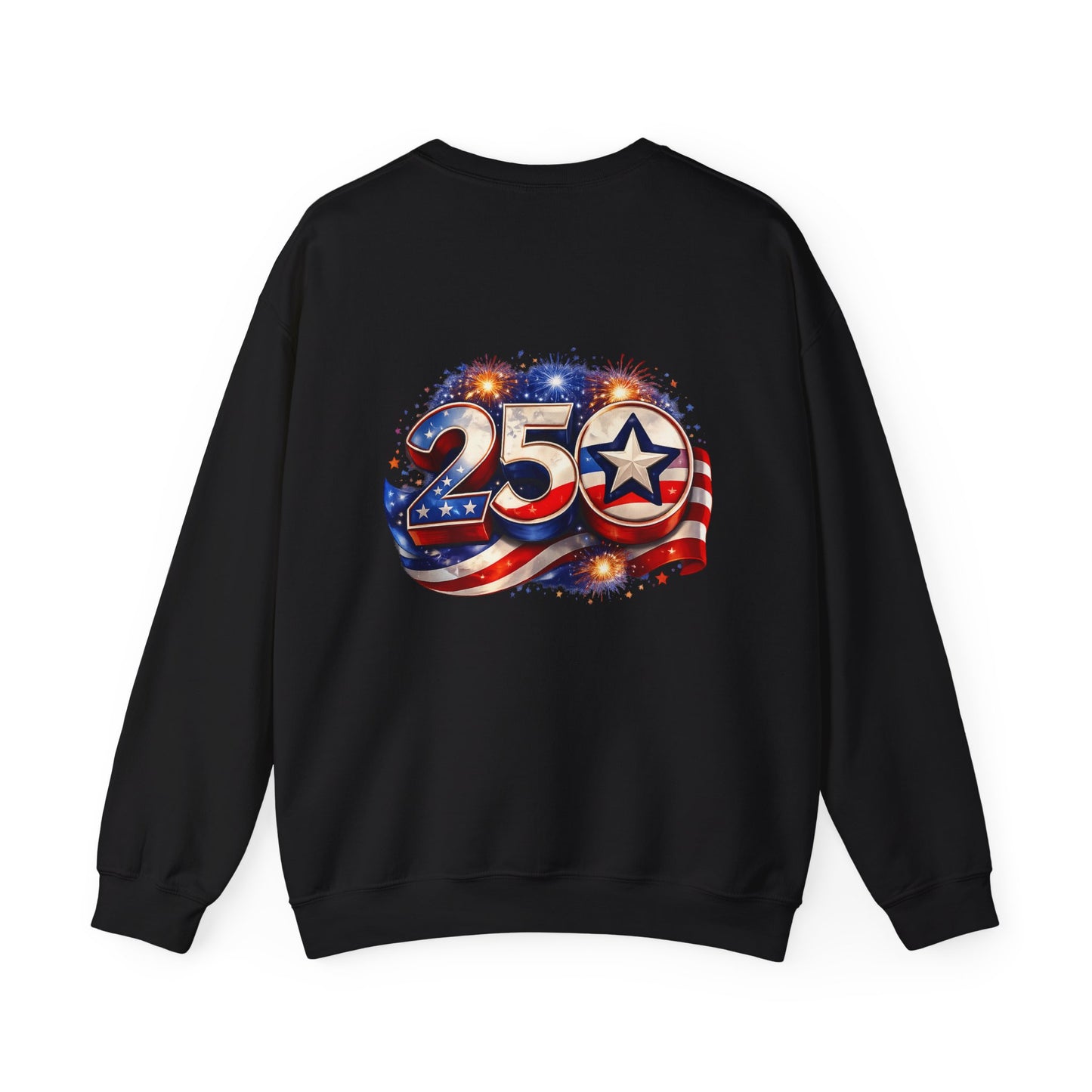 250th Anniversary USA Flag Crewneck Sweatshirt — Patriotic 25 Celebration Design Front and Back