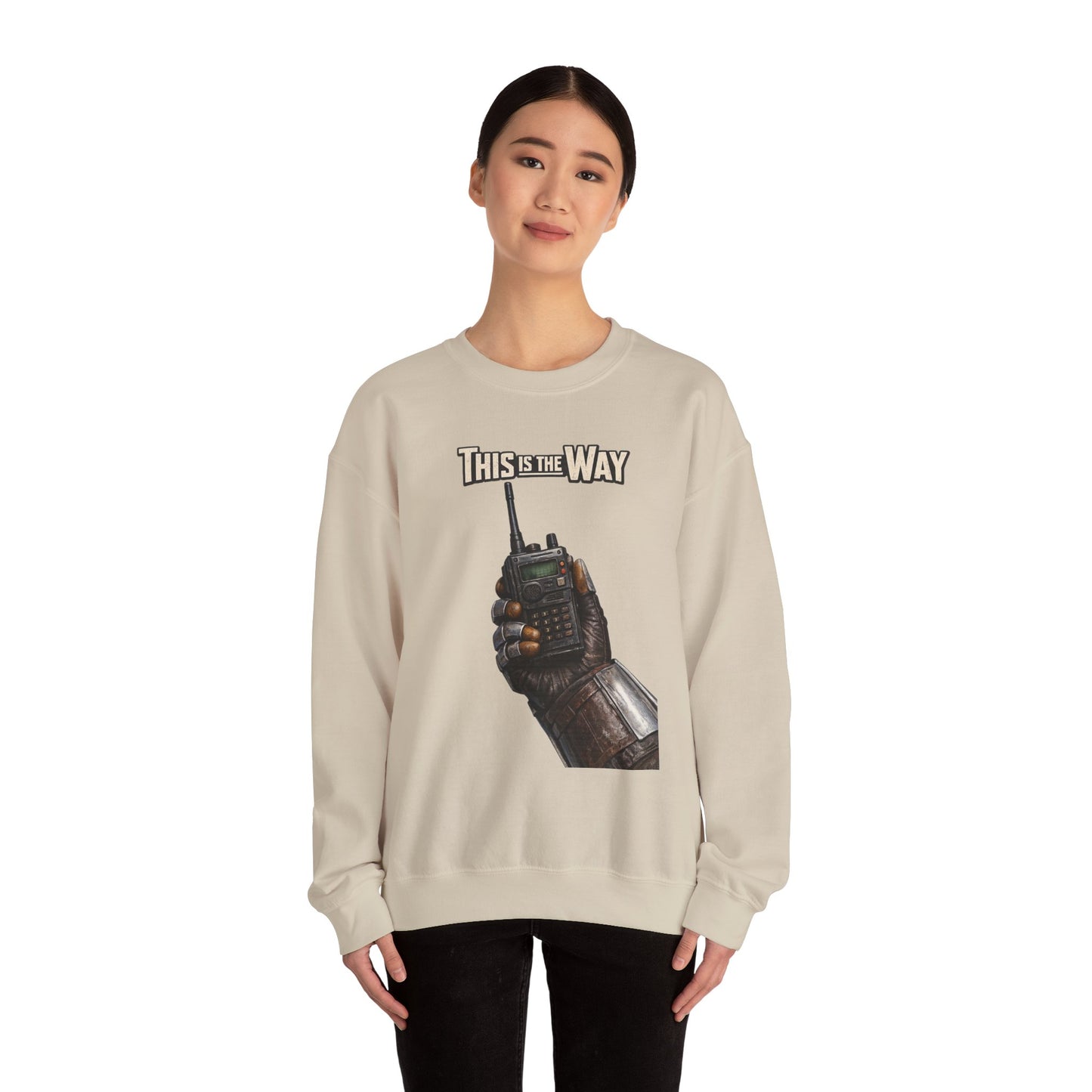 "This Is The Way" - Crewneck Sweatshirt