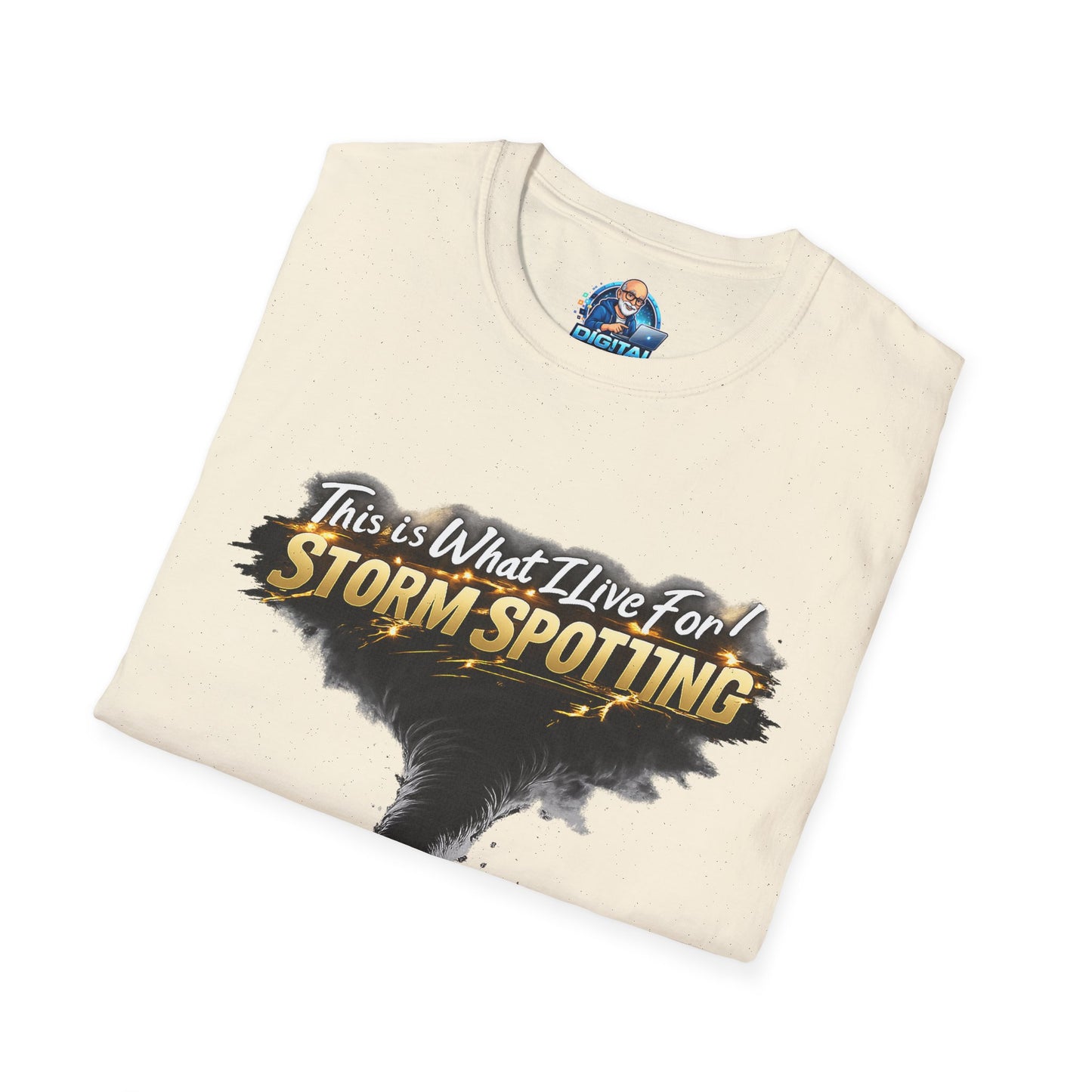 "This Is What I Live For" - Storm Spotting T-Shirt