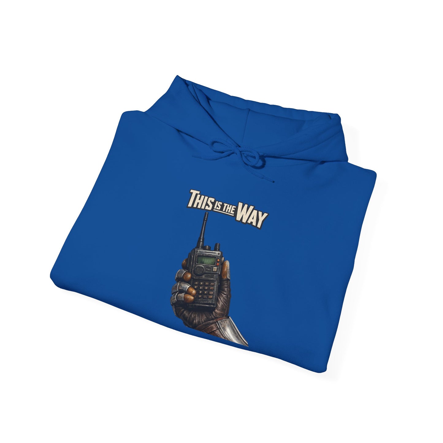 This Is The Way Hoodie