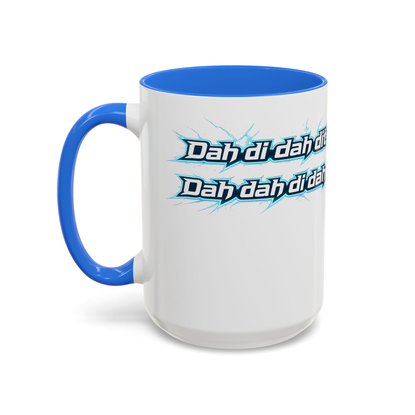 Novelty Mug — 'Dah di dah dit' Repeating Text Ceramic Coffee Cup (11oz & 15oz)