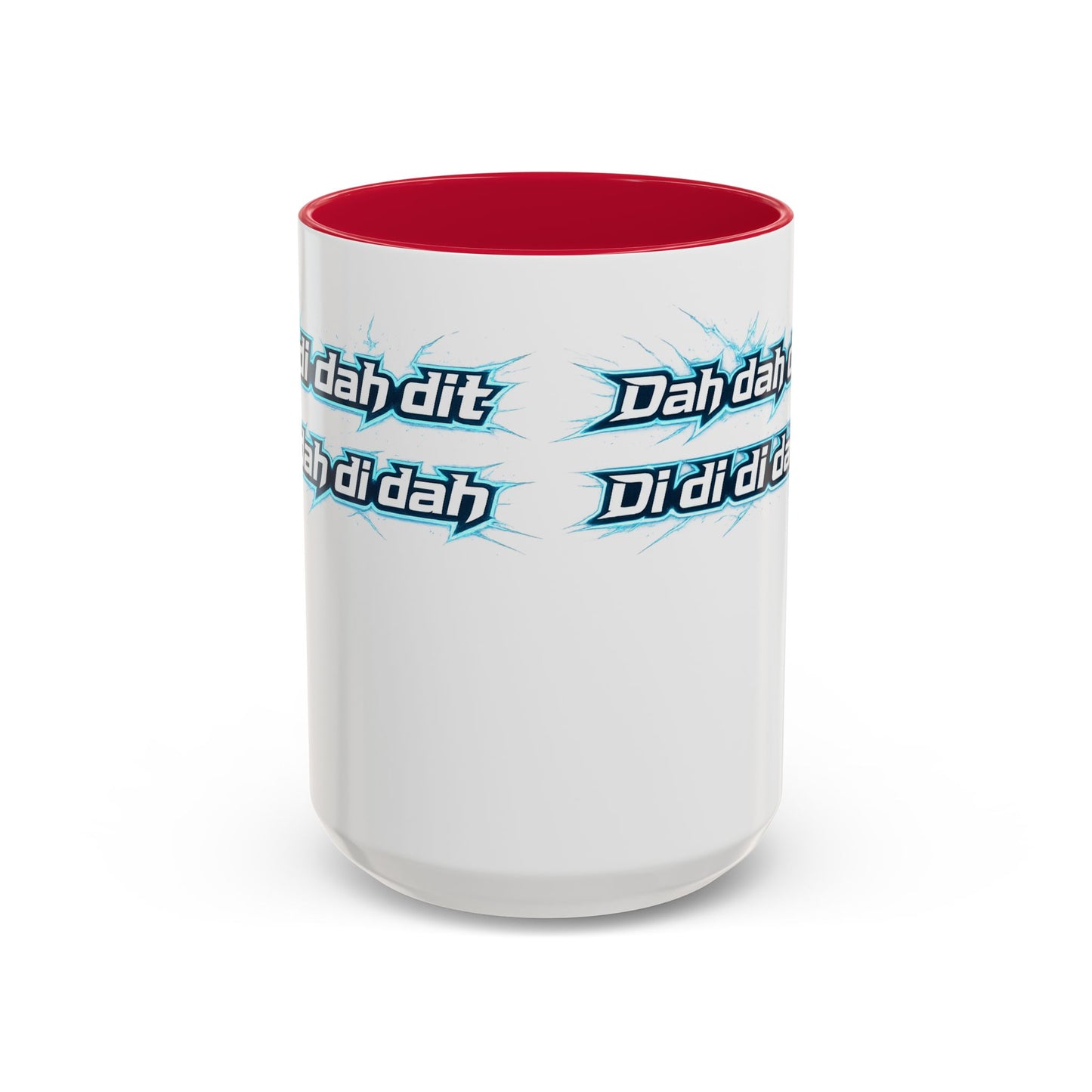 Novelty Mug — 'Dah di dah dit' Repeating Text Ceramic Coffee Cup (11oz & 15oz)