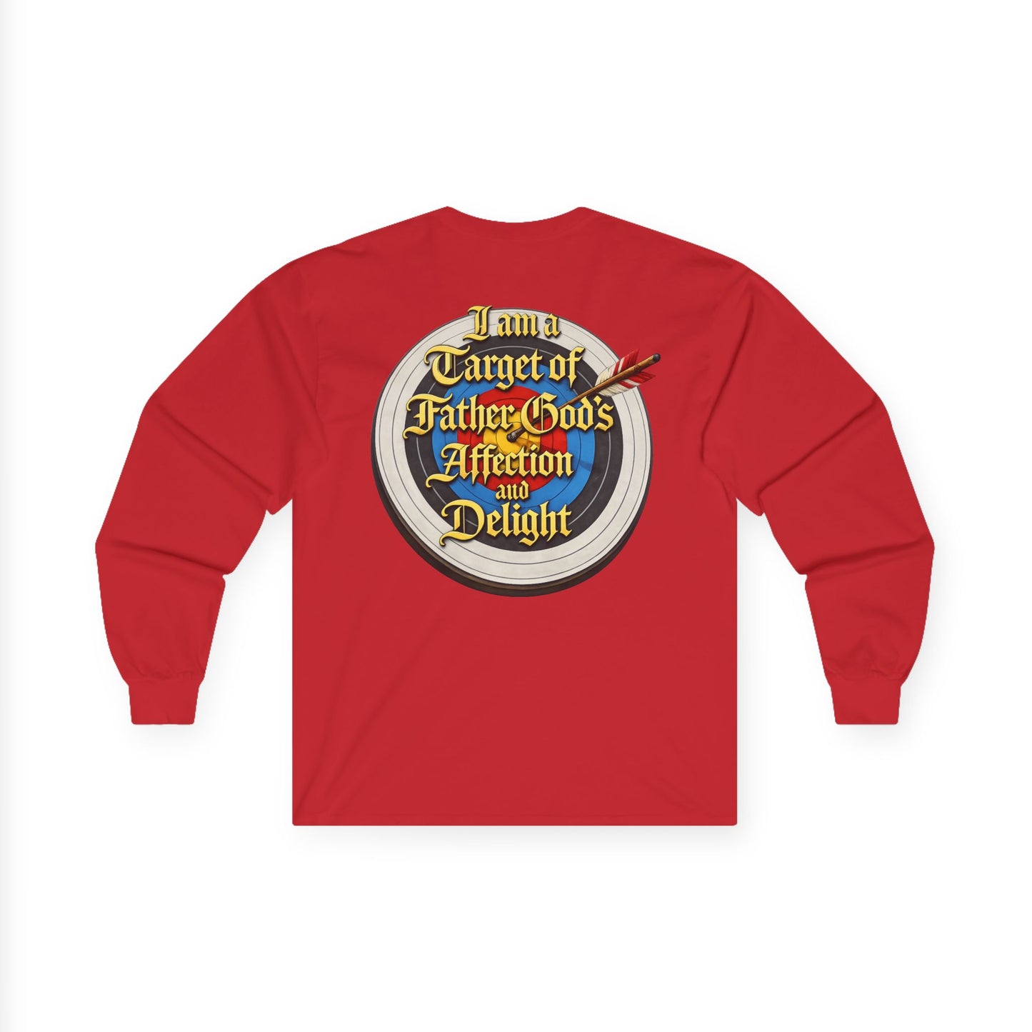 Long Sleeve Tee — "I Am a Target of Father God's Affection and Delight" Christian Faith Shirt