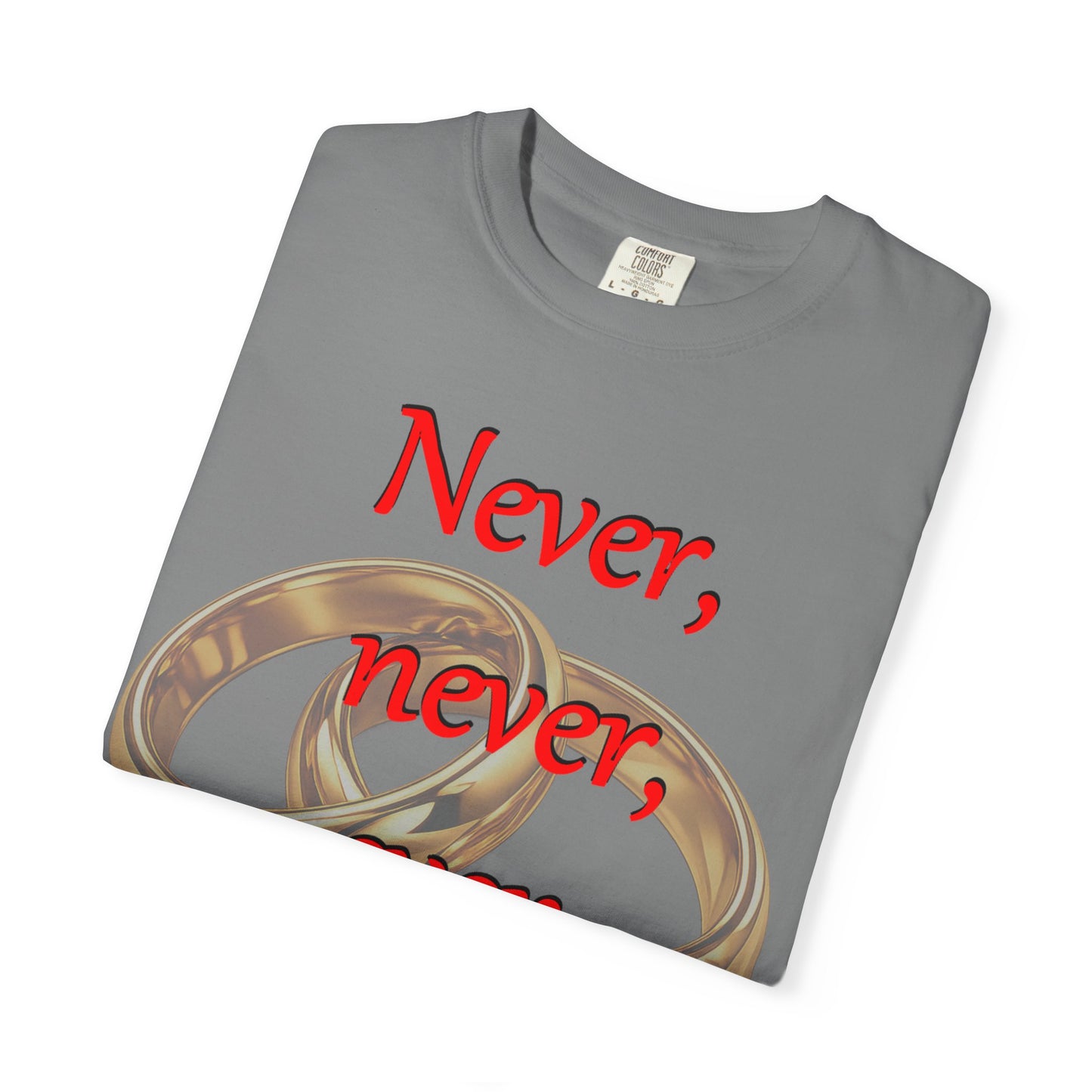T-Shirt — "Never, never, ever give up!" Motivational Tee with Interlocking Rings