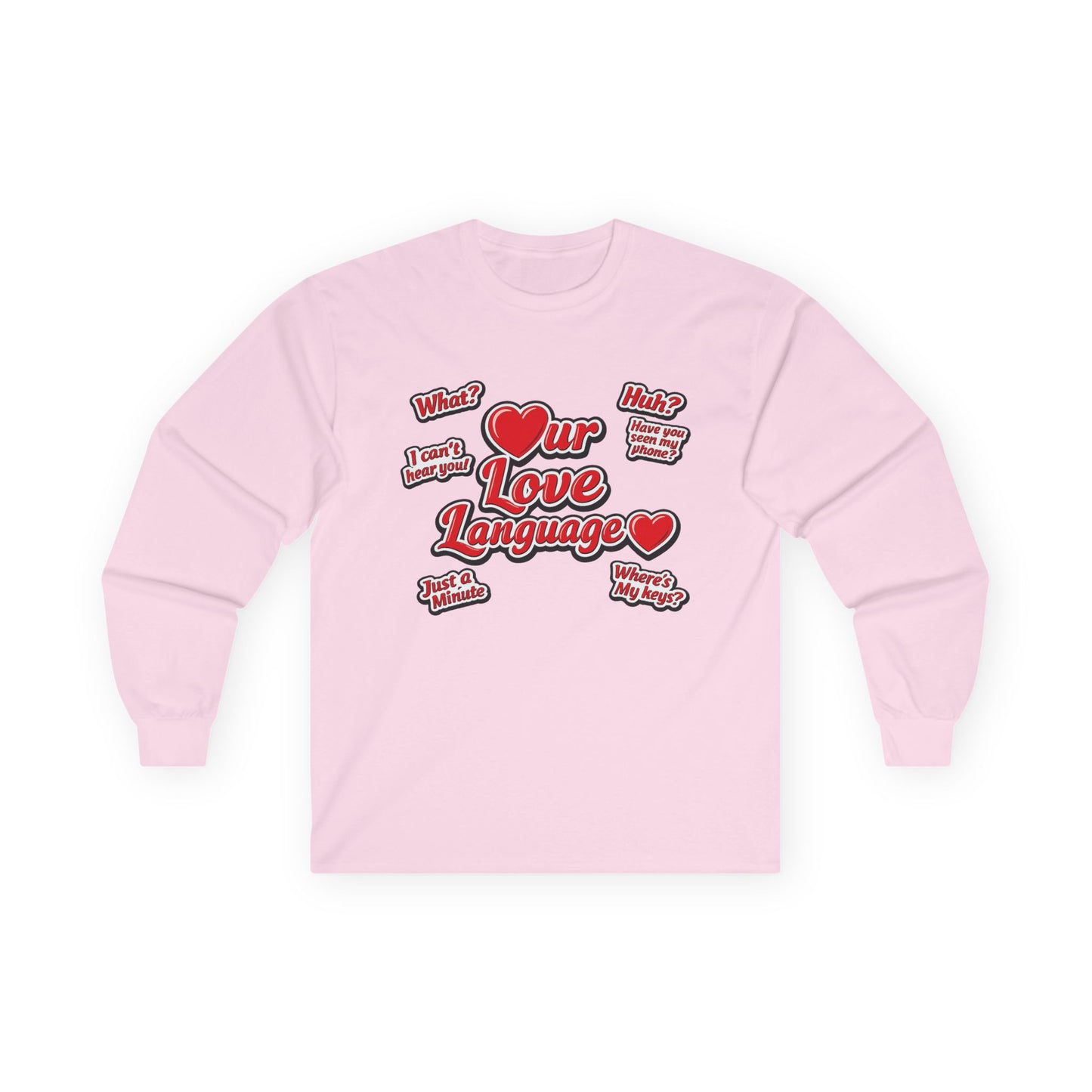 Our Love Language Long Sleeve Tee