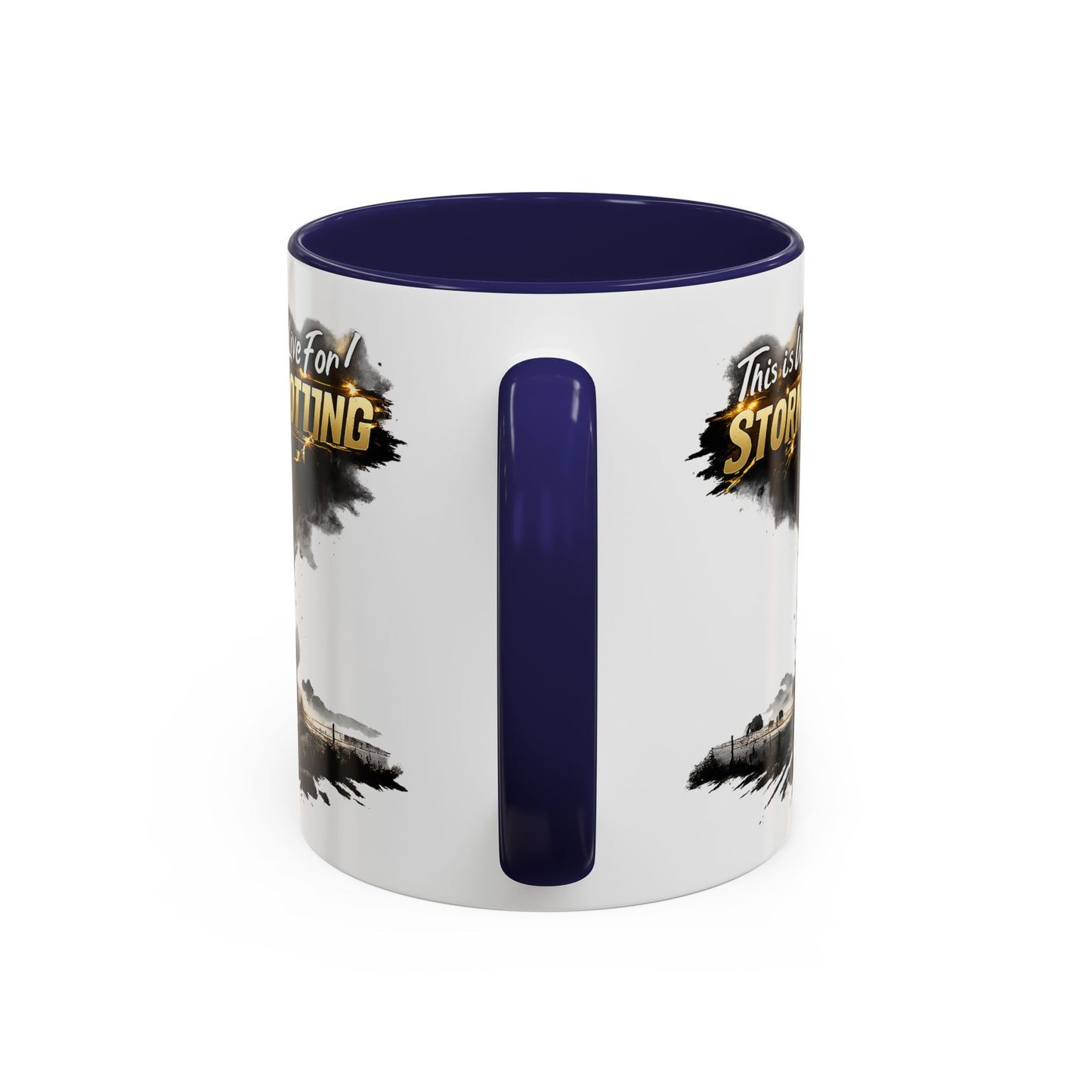 "This Is What I Live For" Storm Spotting Coffee Mug —Tornado Design (11/15oz)