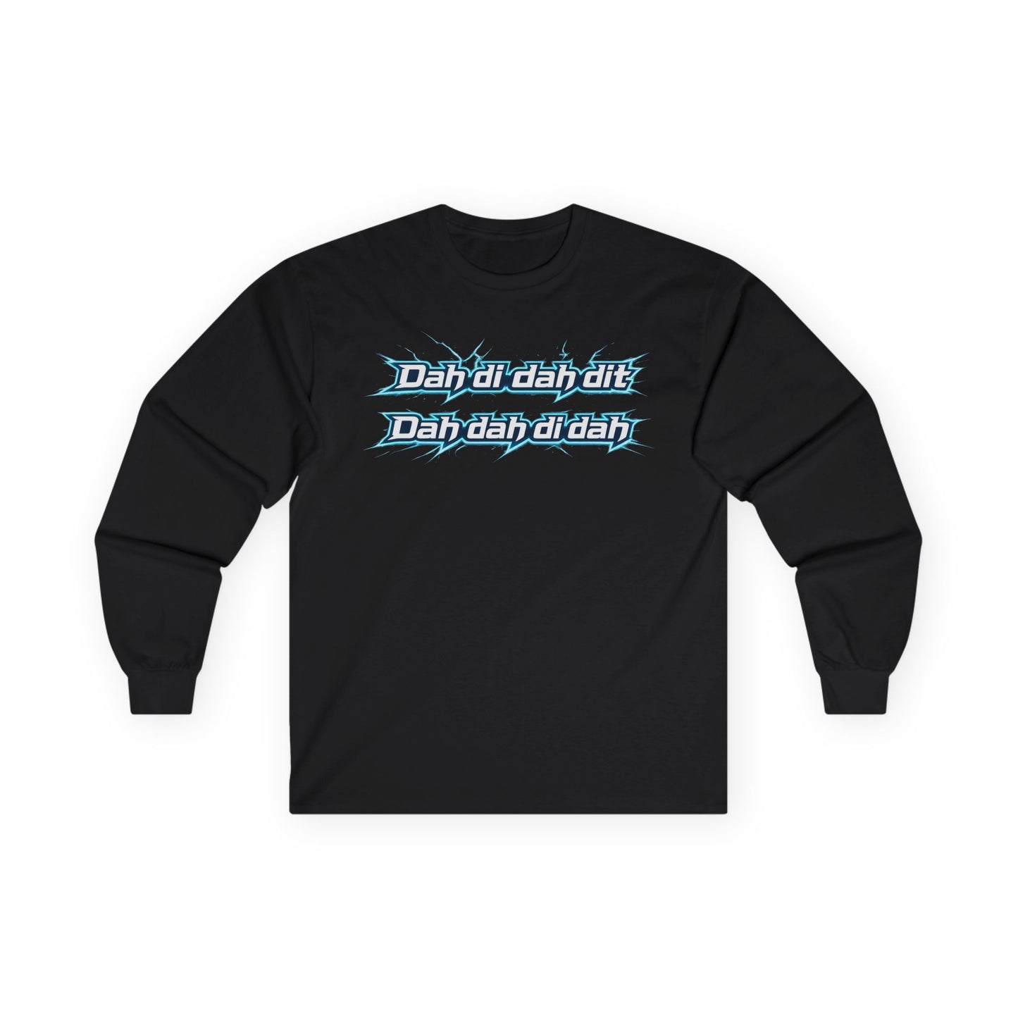 "Dah dih dah dit" Graphic Long Sleeve Tee