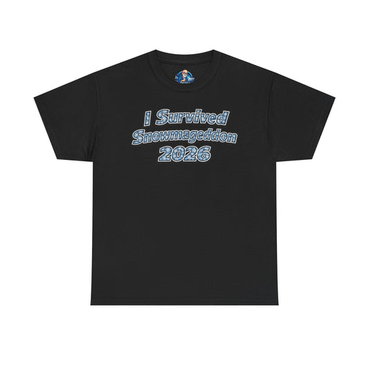 I Survived Snowmageddon 2026 T-Shirt