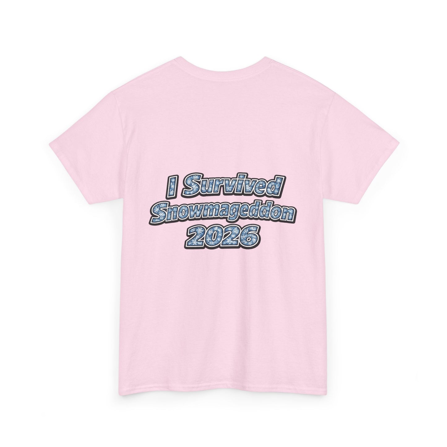 I Survived Snowmageddon 2026 T-Shirt