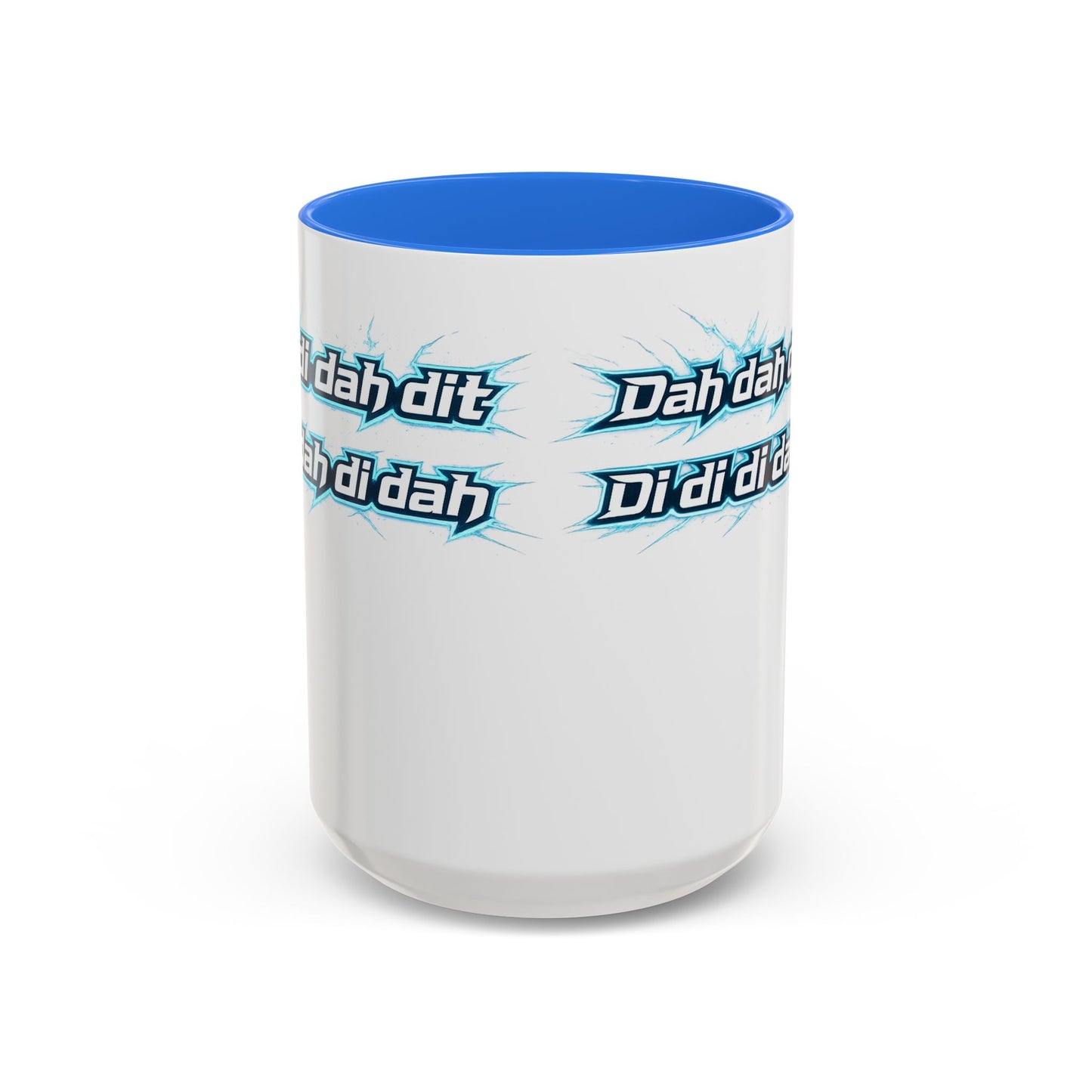 Novelty Mug — 'Dah di dah dit' Repeating Text Ceramic Coffee Cup (11oz & 15oz)