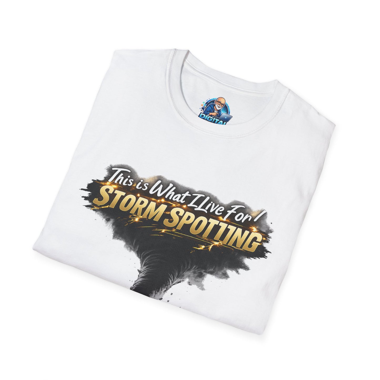 "This Is What I Live For" - Storm Spotting T-Shirt
