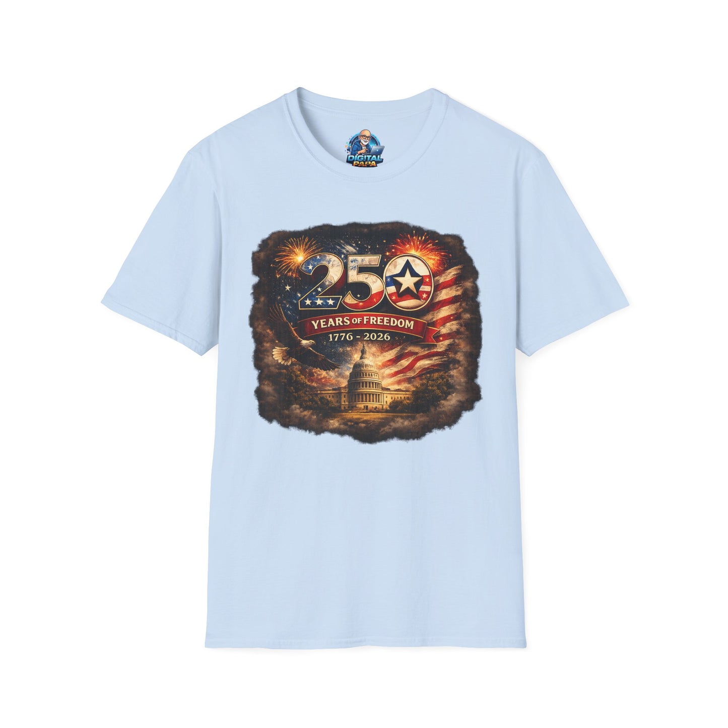 250 Years of Freedom 1776–2026 T-Shirt — Patriotic American Flag & Capitol Anniversary Tee