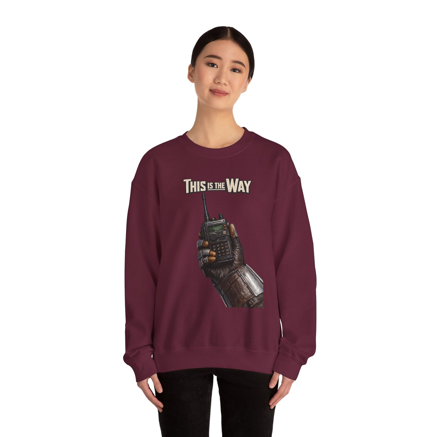 "This Is The Way" - Crewneck Sweatshirt