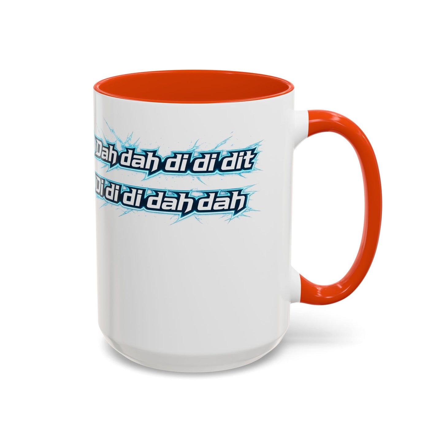 Novelty Mug — 'Dah di dah dit' Repeating Text Ceramic Coffee Cup (11oz & 15oz)