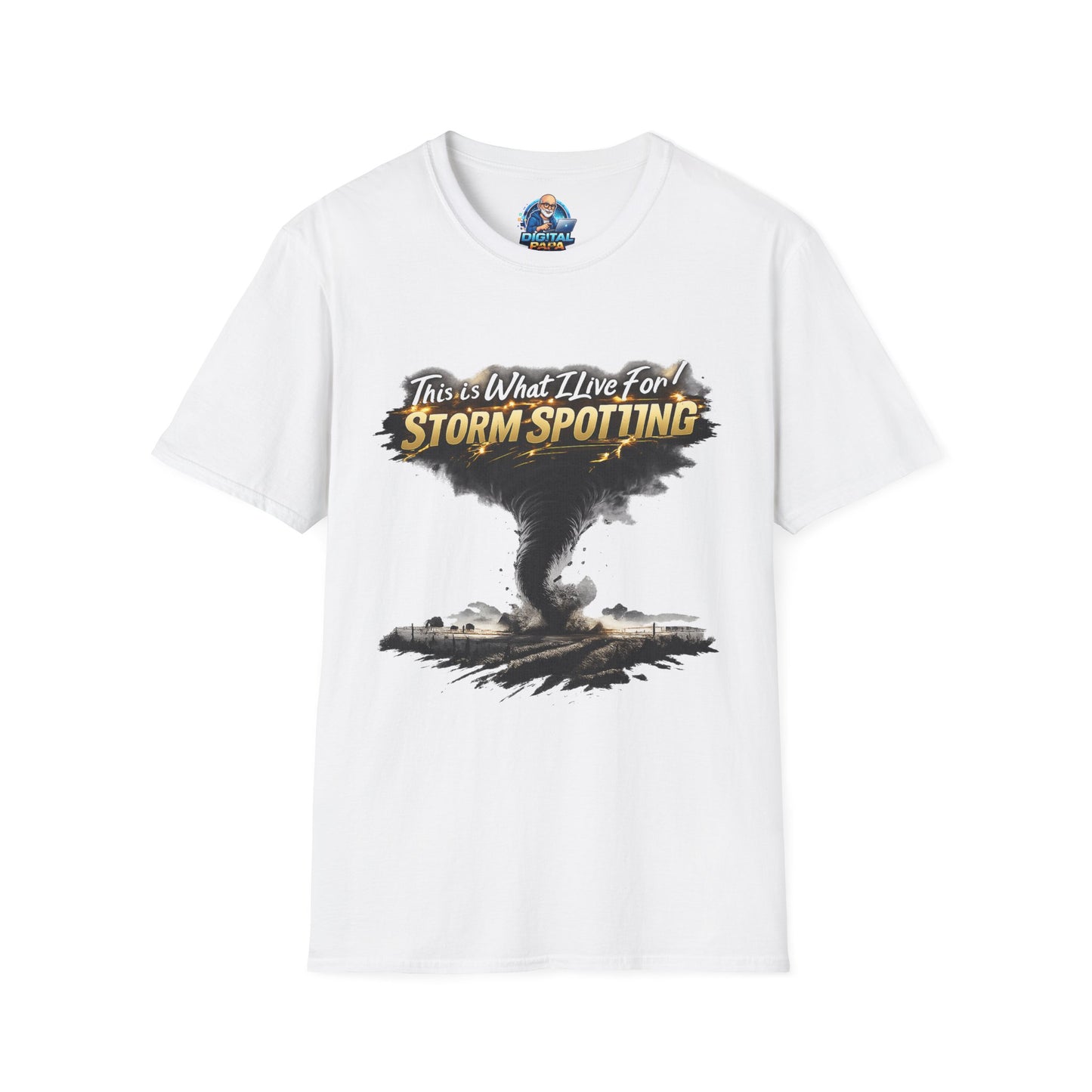"This Is What I Live For" - Storm Spotting T-Shirt