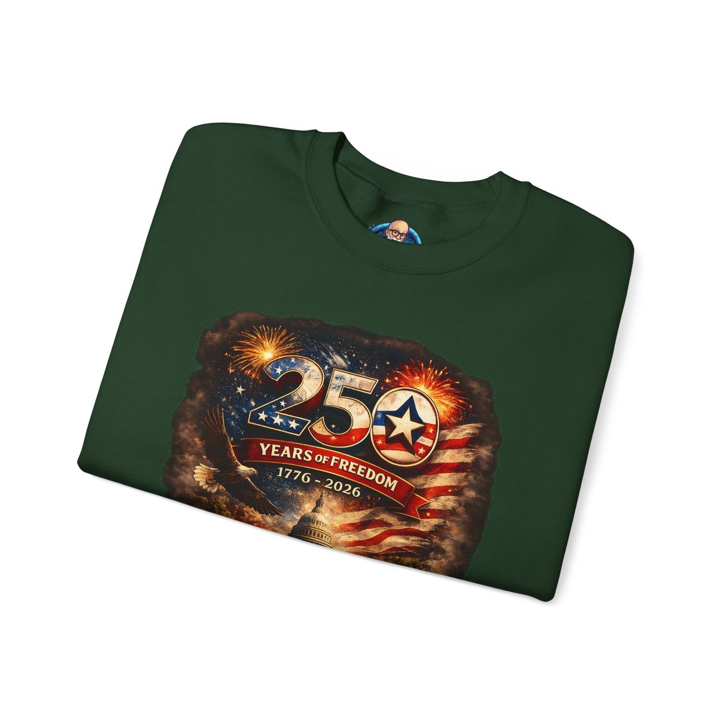 250th Anniversary Patriotic Crewneck Sweatshirt — "250 Years of Freedom" USA Flag Design