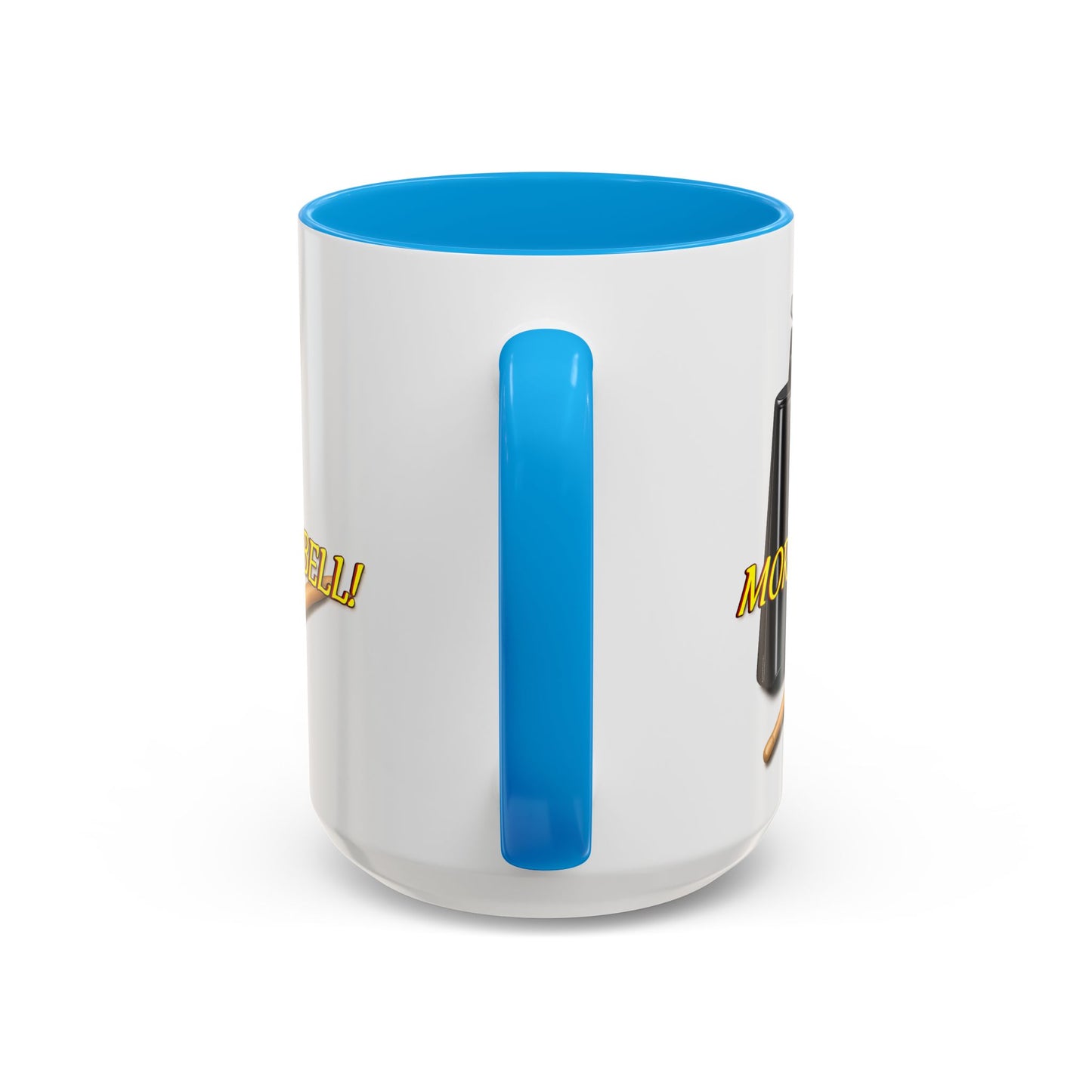 More Cowbell Mug — Funny Cowbell Coffee Cup (11oz/15oz)