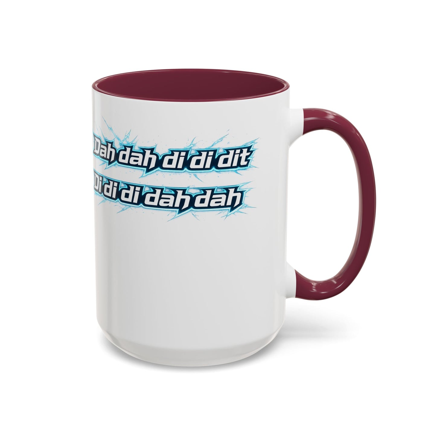 Novelty Mug — 'Dah di dah dit' Repeating Text Ceramic Coffee Cup (11oz & 15oz)