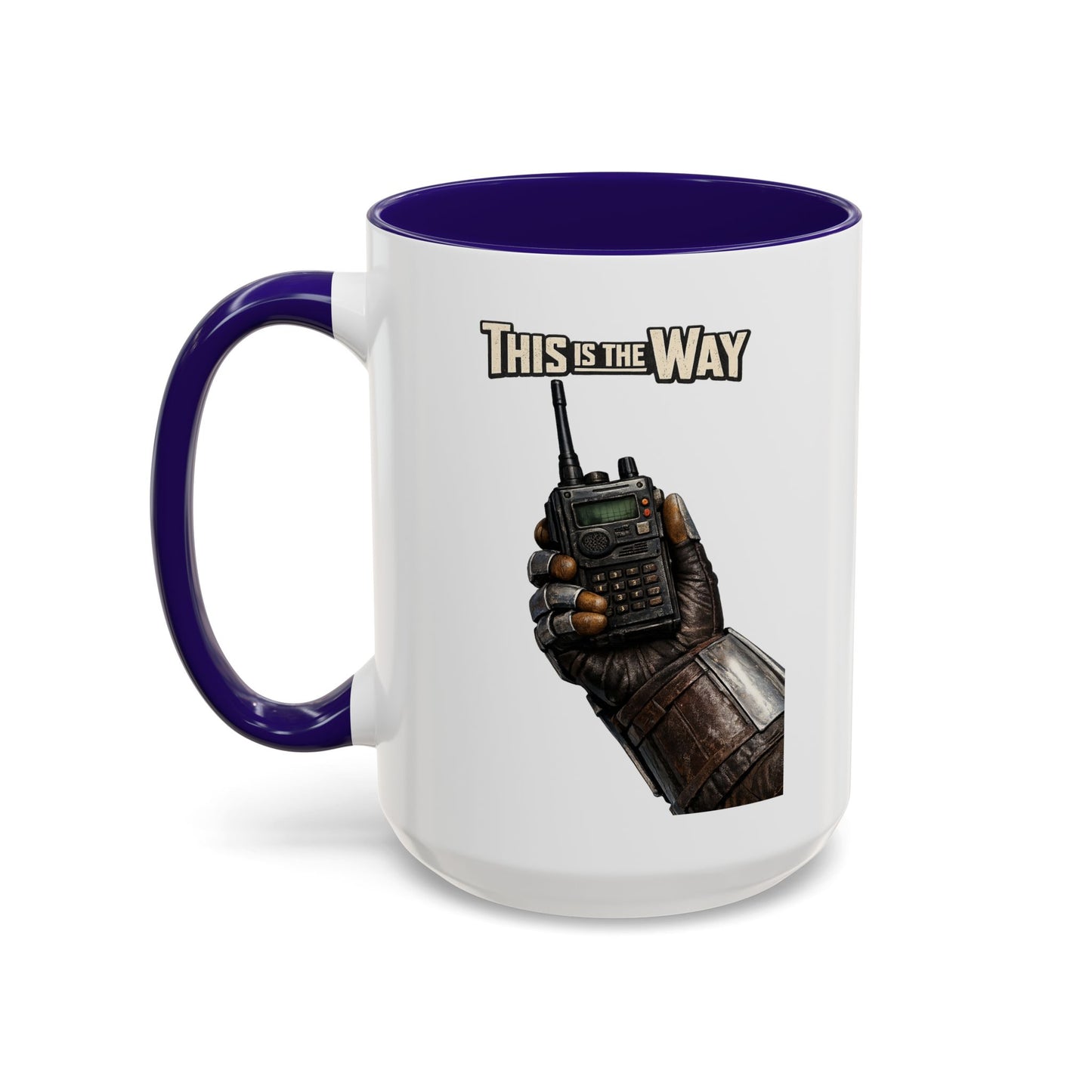 This Is The Way Mug — Mandalorian Radio Hand Coffee Cup (11oz & 15oz)