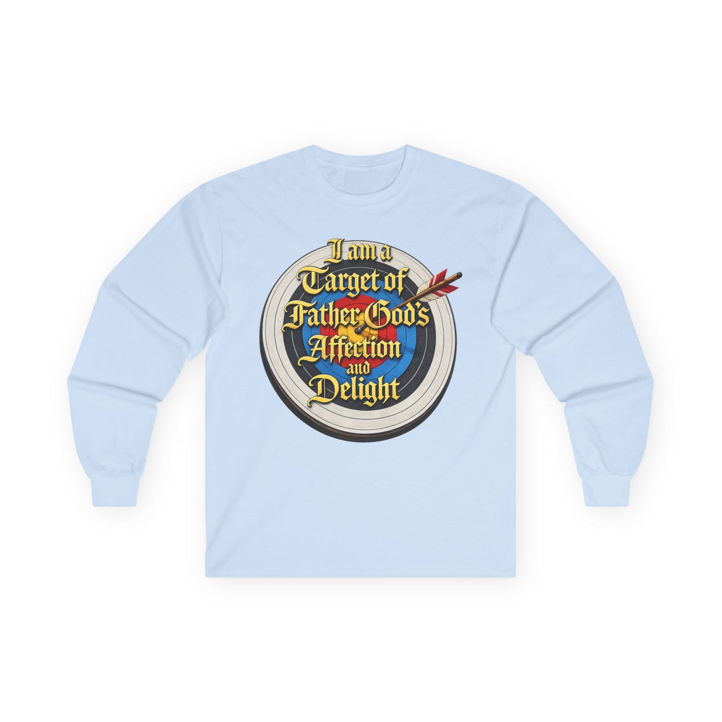Long Sleeve Tee — "I Am a Target of Father God's Affection and Delight" Christian Faith Shirt