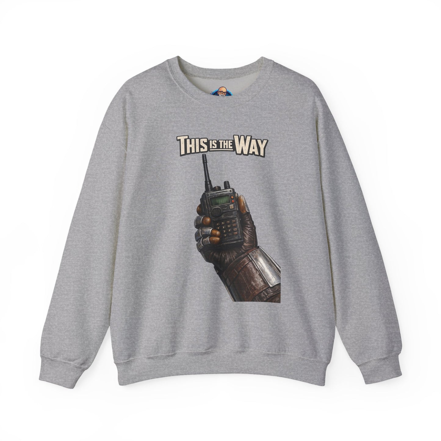 "This Is The Way" - Crewneck Sweatshirt