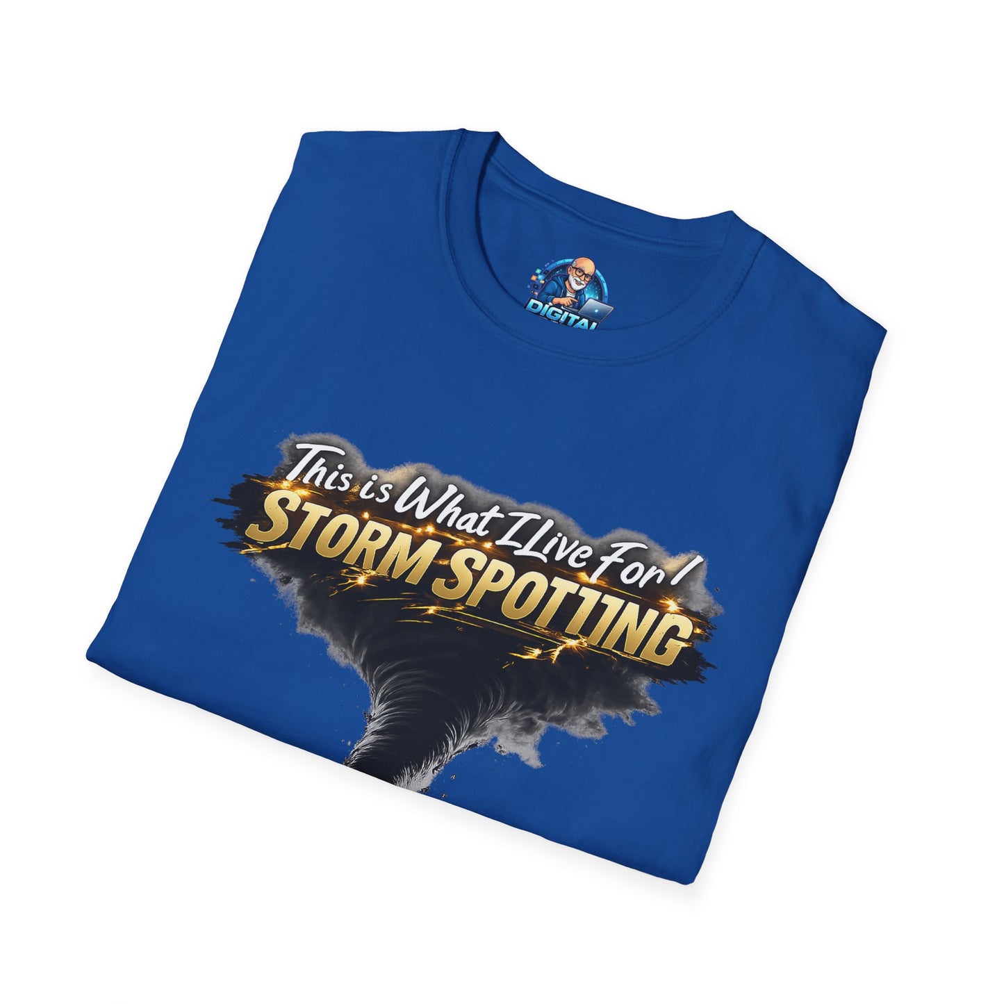 "This Is What I Live For" - Storm Spotting T-Shirt