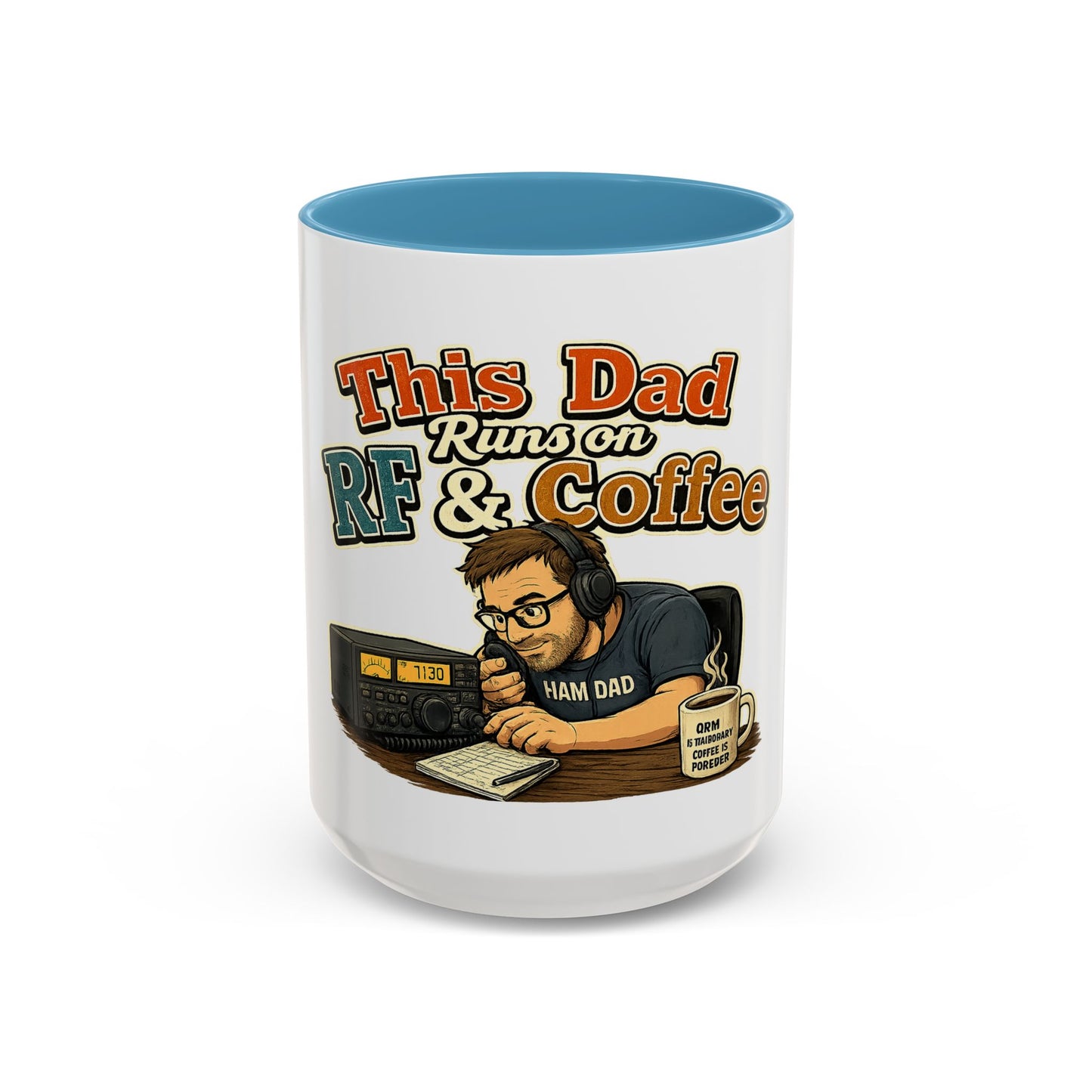 This Dad Runs on RF & Coffee (11/15oz) - Ham Dad Coffee Mug