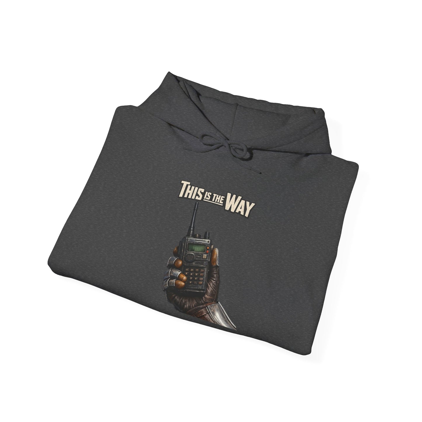 This Is The Way Hoodie